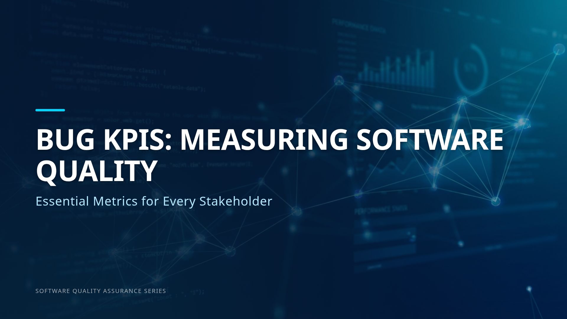 Essential Bug KPIs for Software Quality Assurance