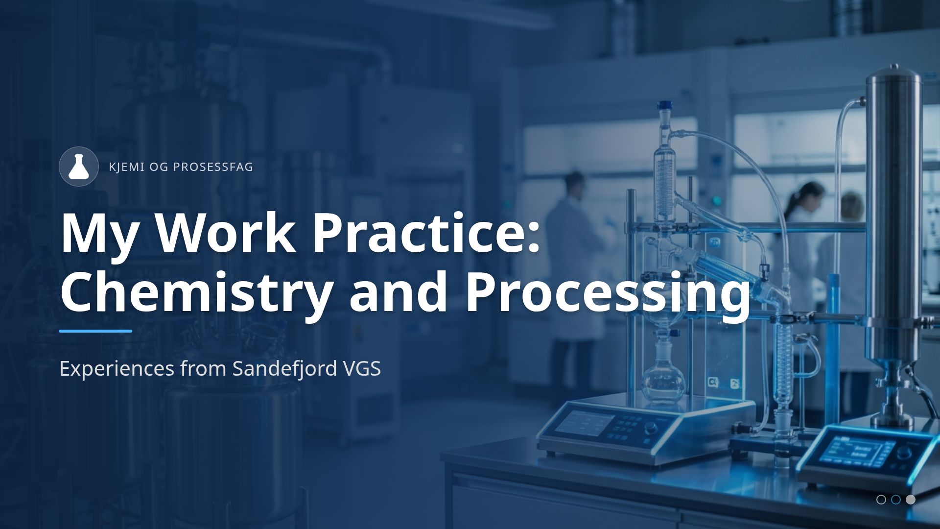 Chemistry and Processing Practice at Sandefjord VGS