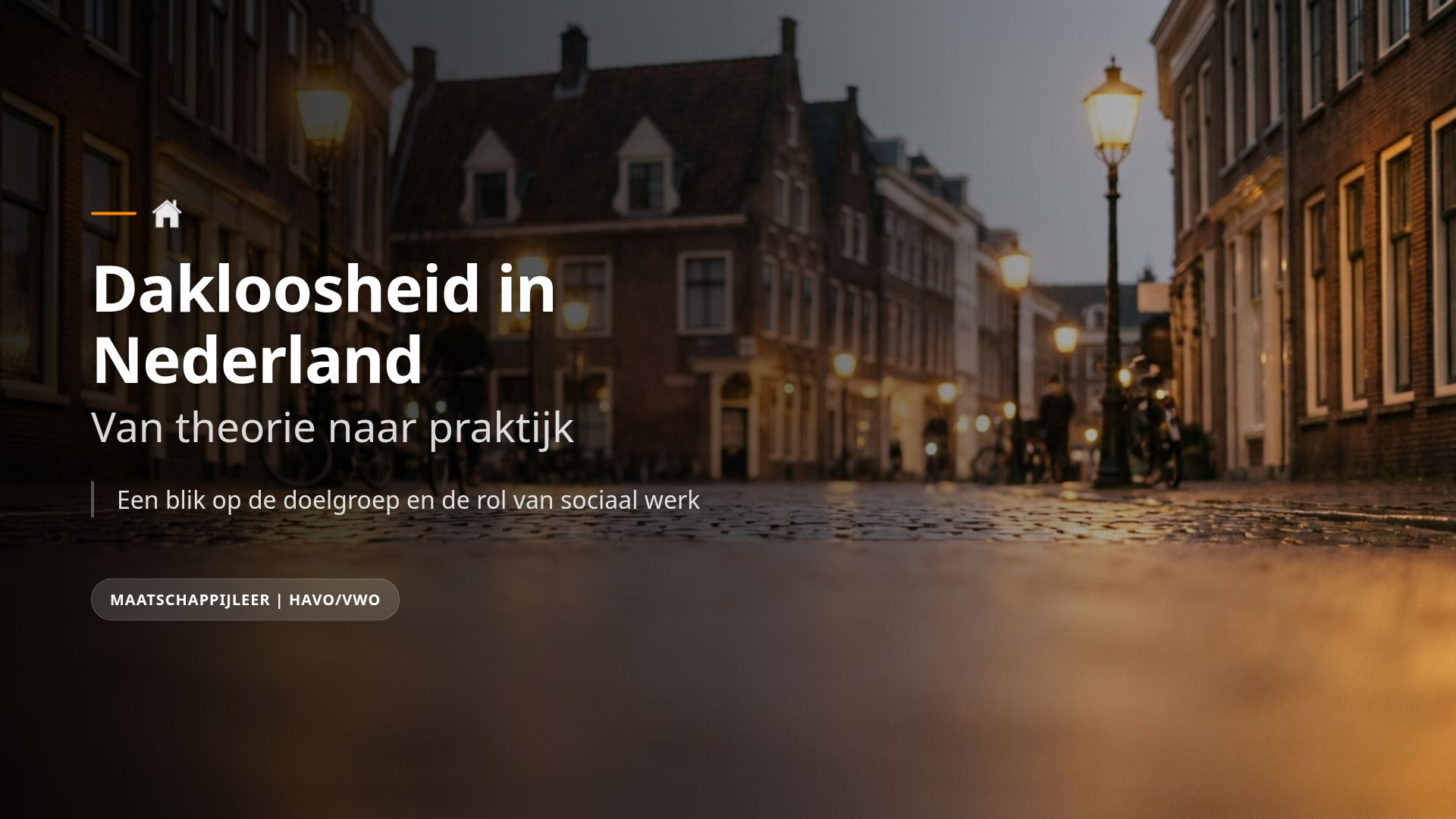 Dakloosheid in Nederland: Rol van Sociaal Werk