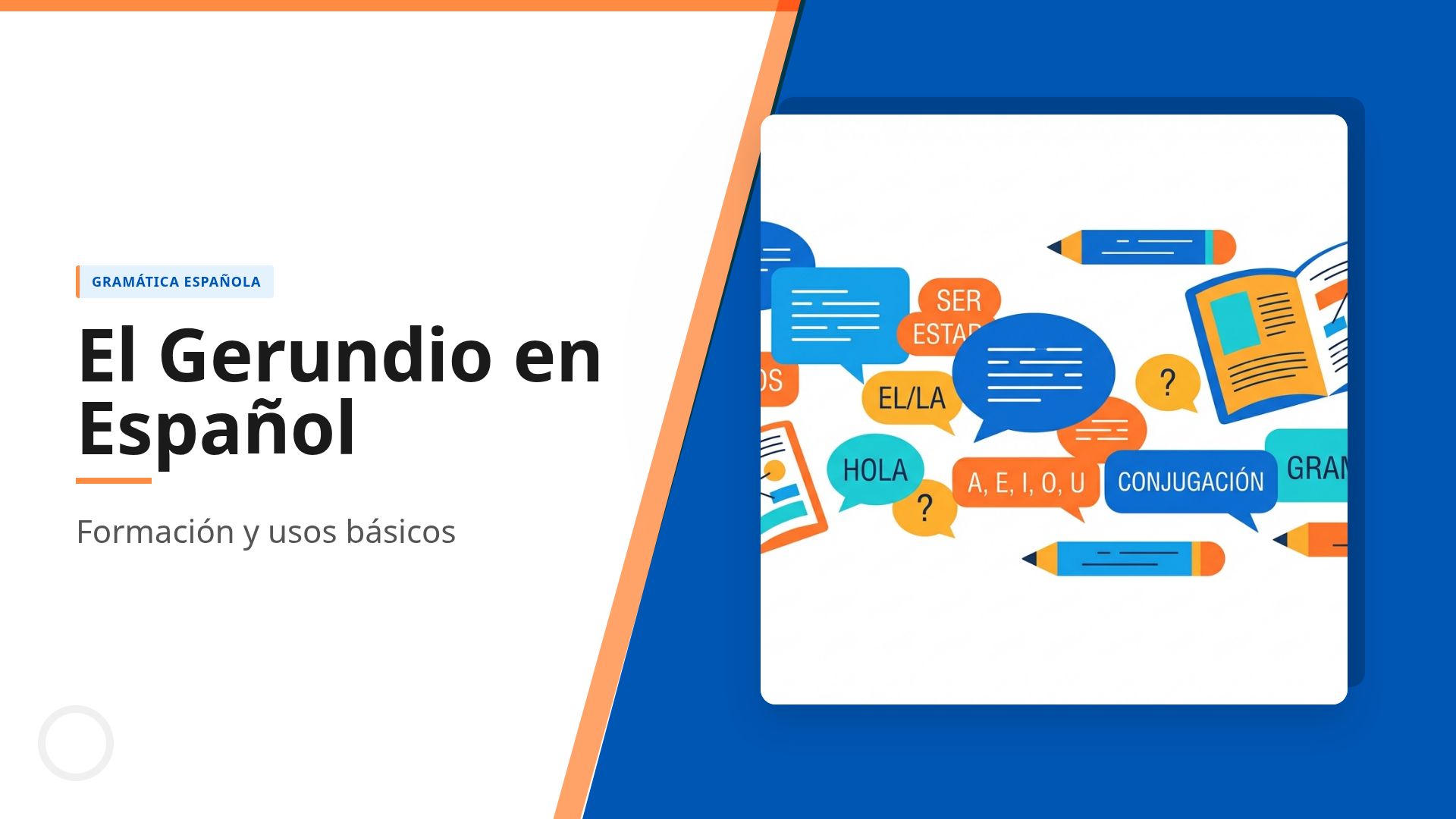 Domina el Gerundio en Español: Formación y Usos