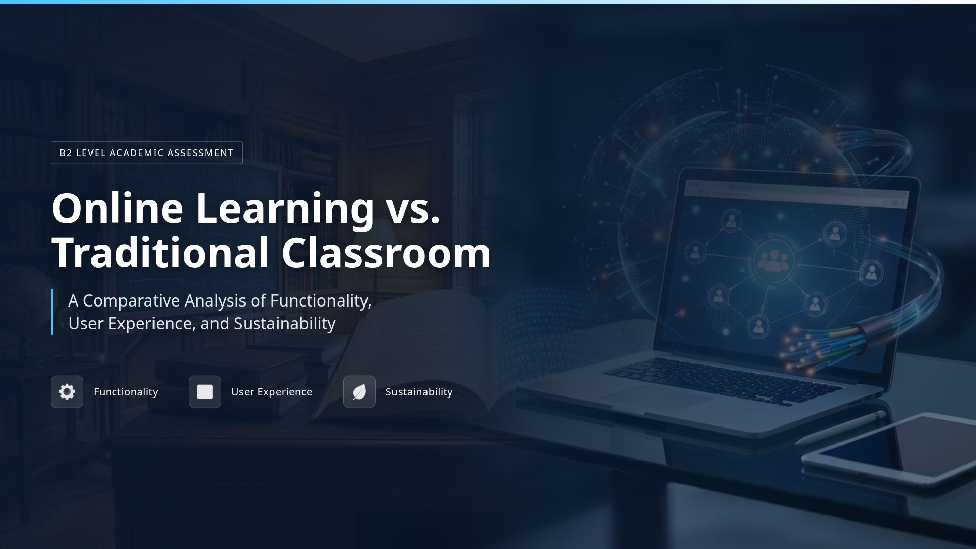 Online vs. Traditional Learning: A Comparative Analysis