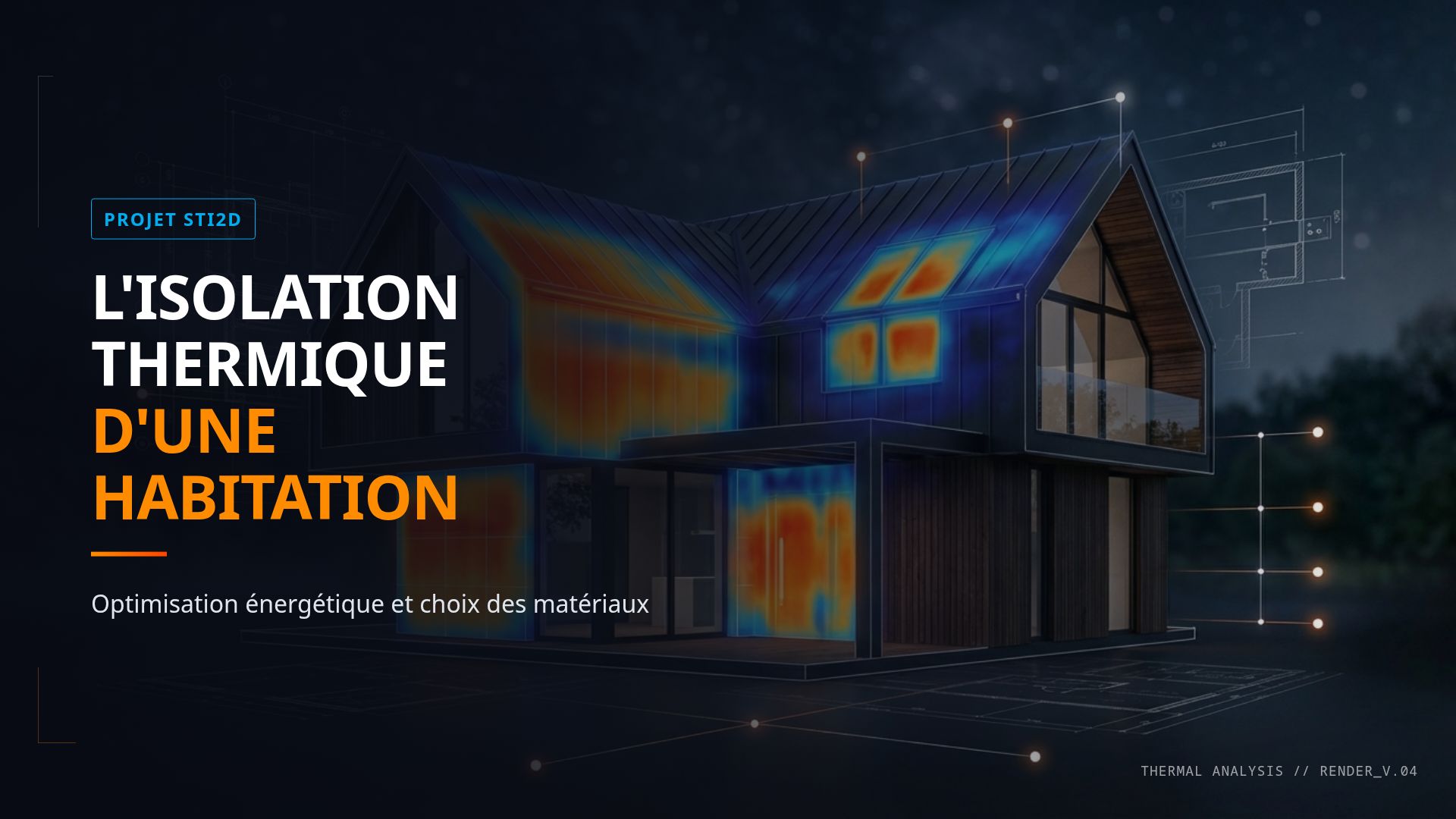 Isolation Thermique d'une Habitation : Projet STI2D