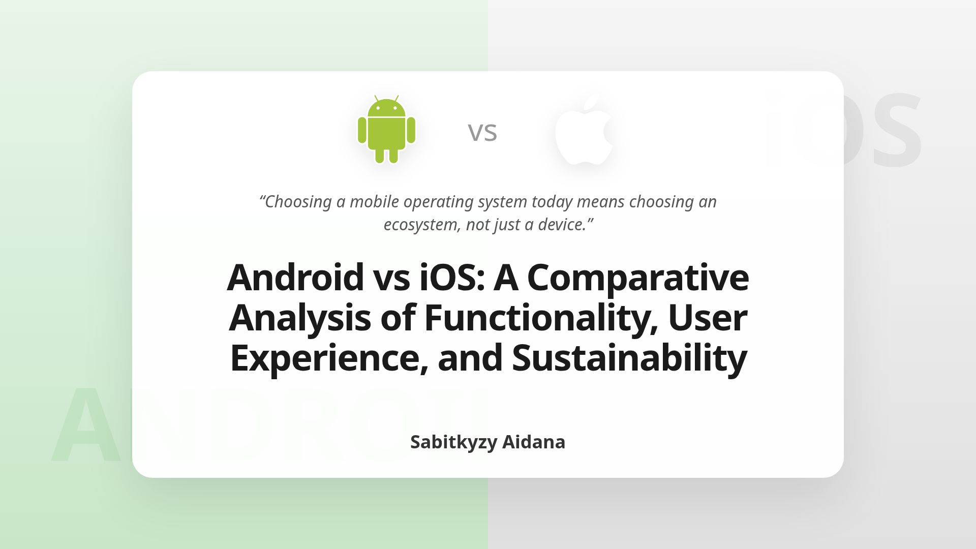 Android vs iOS: Comparative Analysis & Sustainability