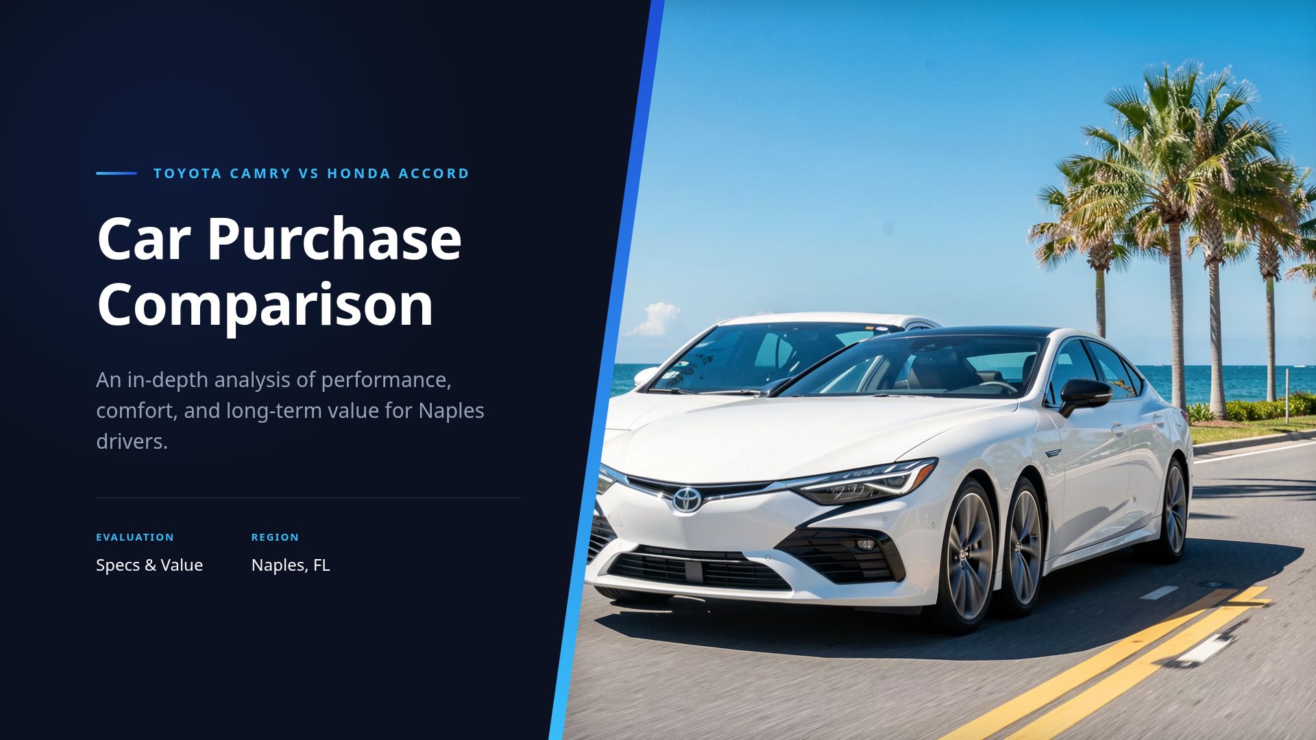 Toyota Camry vs Honda Accord: Car Comparison for Naples Drivers