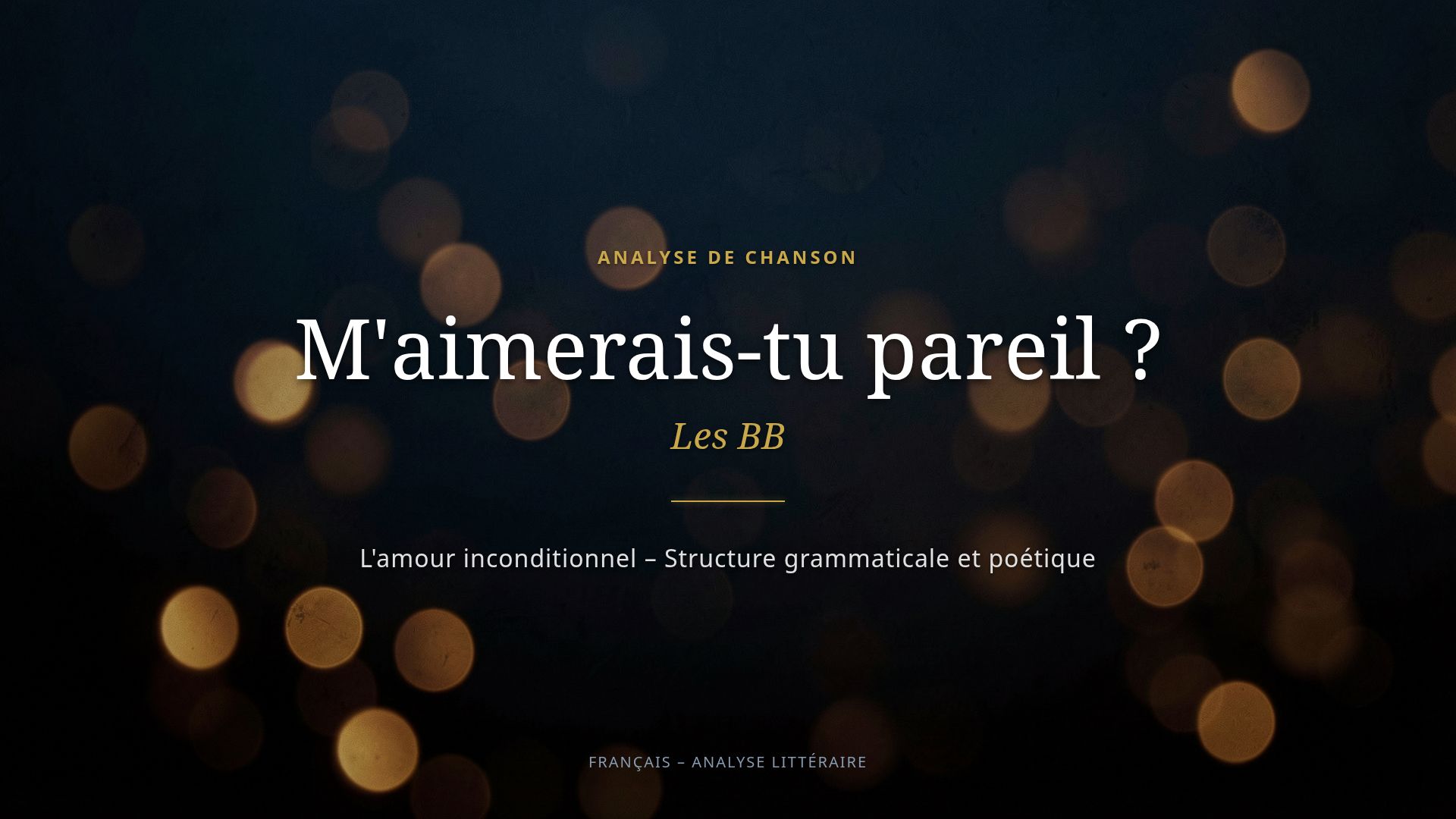 Analyse de Les BB : M'aimerais-tu pareil ? (Grammaire)