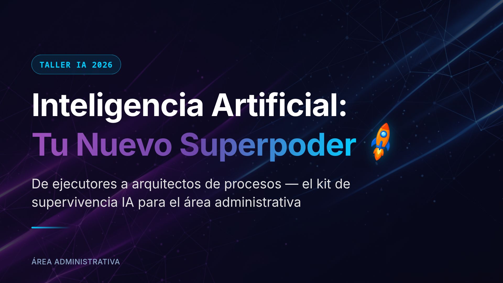 Inteligencia Artificial para el Área Administrativa (2026)
