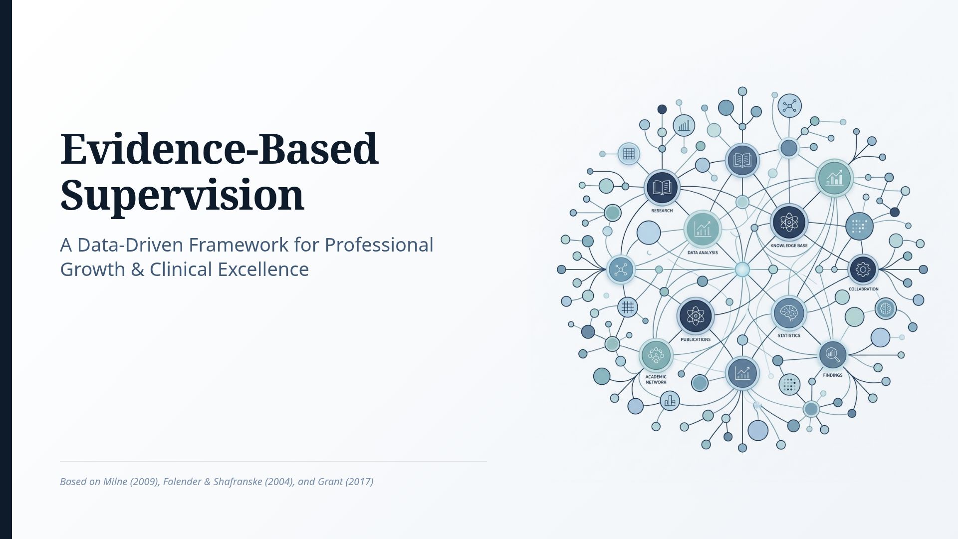 Evidence-Based Supervision: Data-Driven Clinical Growth