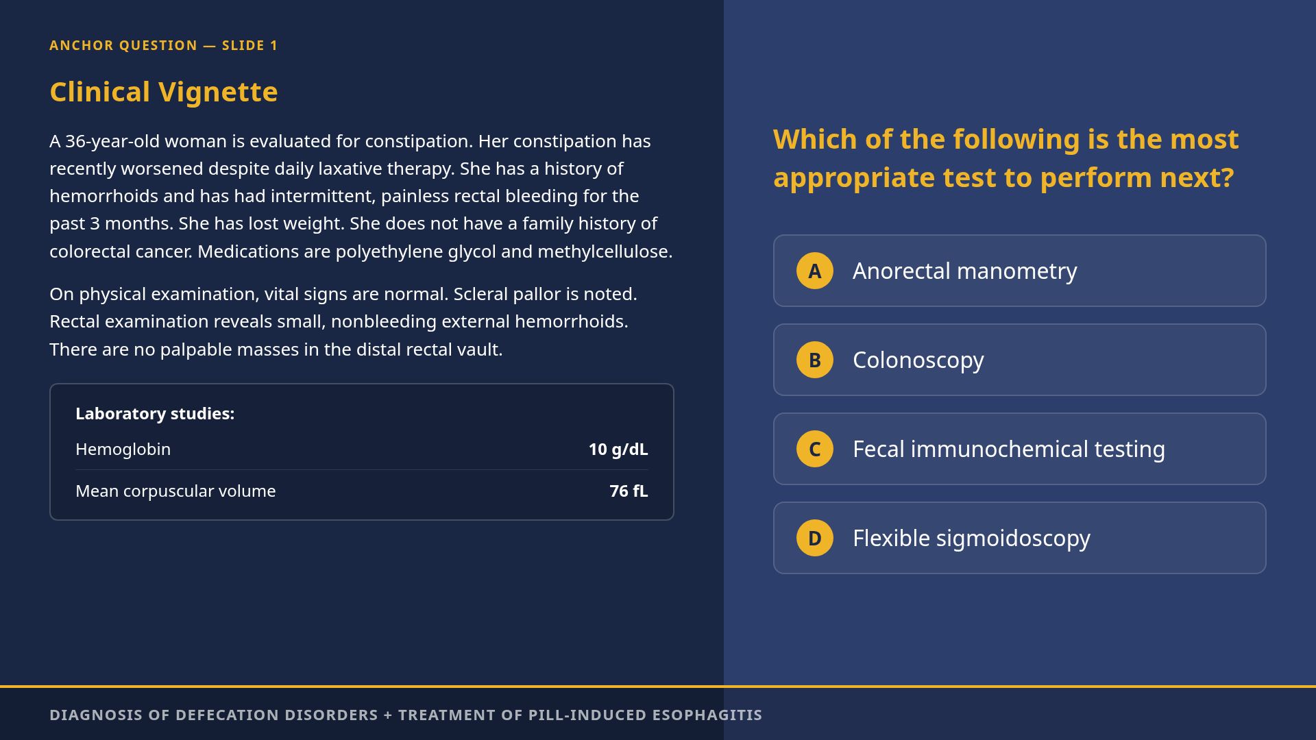Diagnosis of Constipation, Diarrhea & Pill-Induced Esophagitis