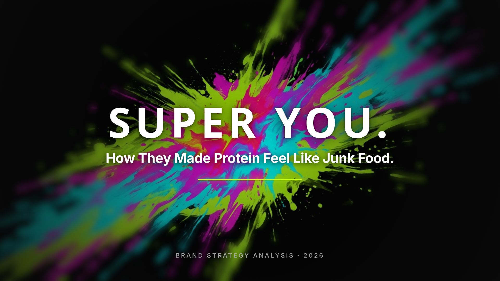 SuperYou Brand Strategy: Hacking Snack Culture with Protein