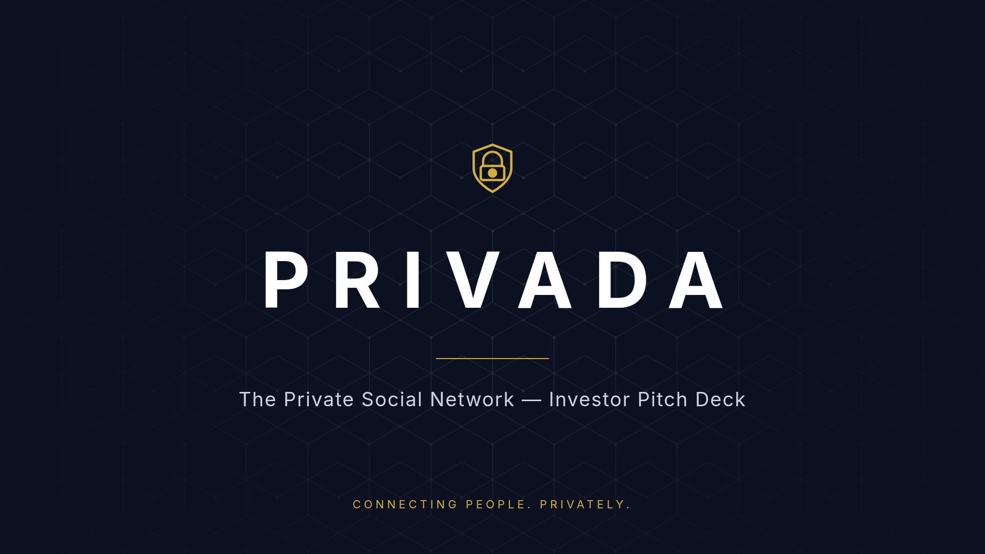 PRIVADA Pitch Deck: The Future of Private Social Networks