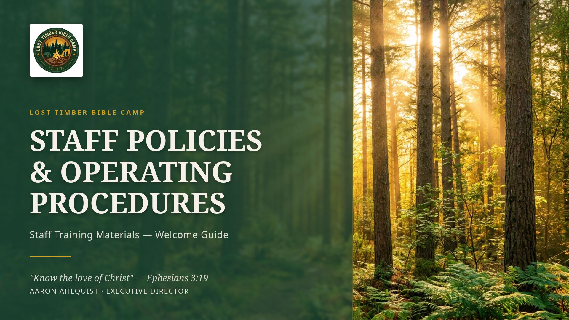 Lost Timber Bible Camp Staff Policies & Procedures Guide
