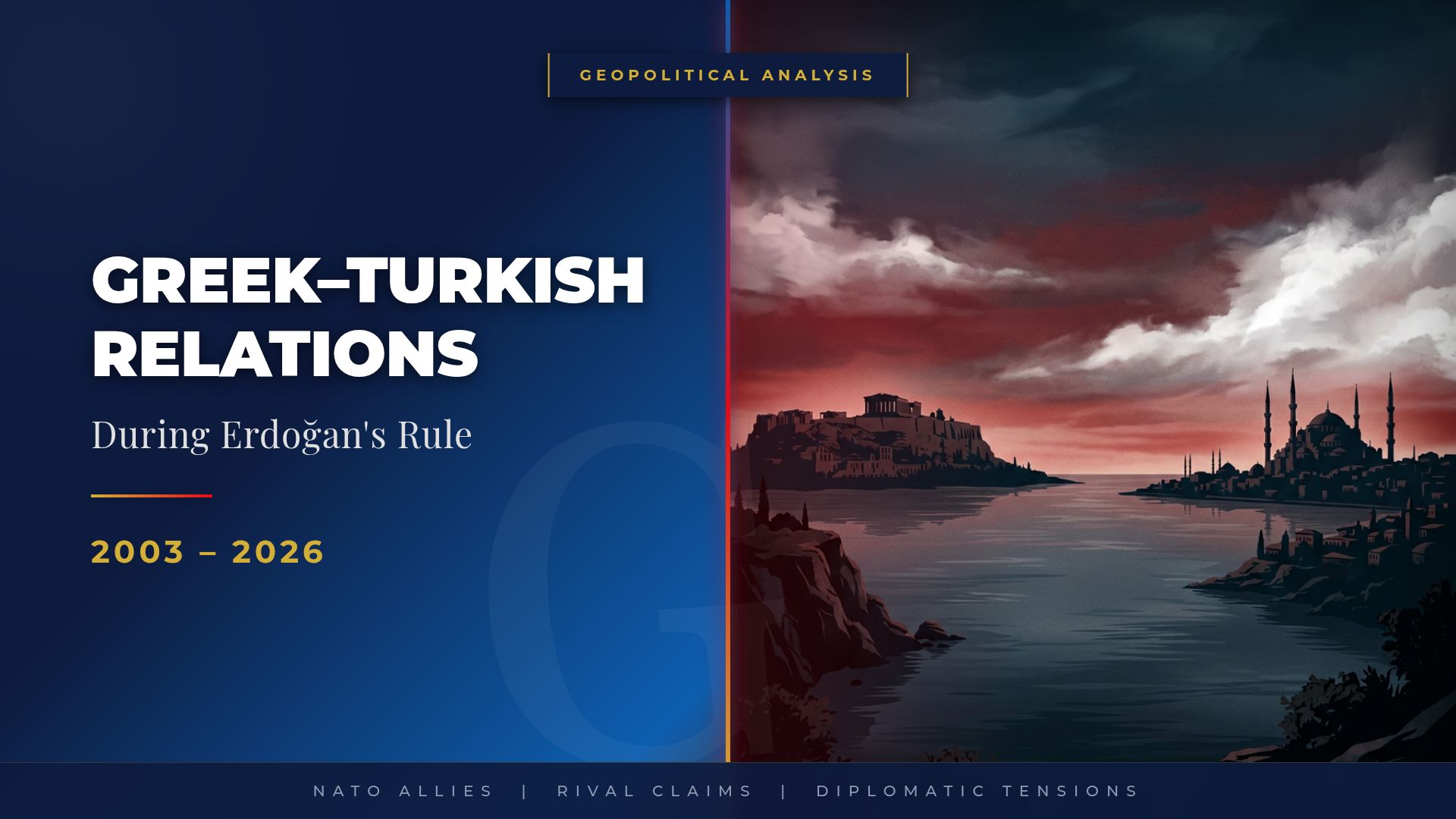 Greek–Turkish Relations Analysis (2003–2026)