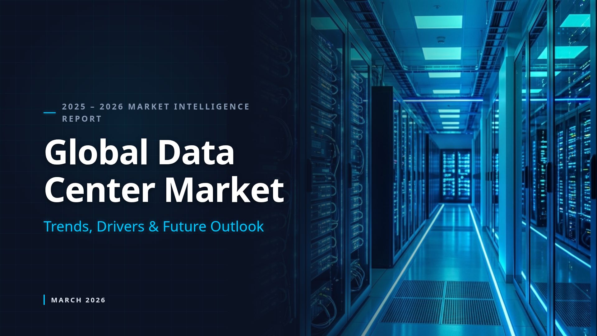 Global Data Center Market Report 2025-2026