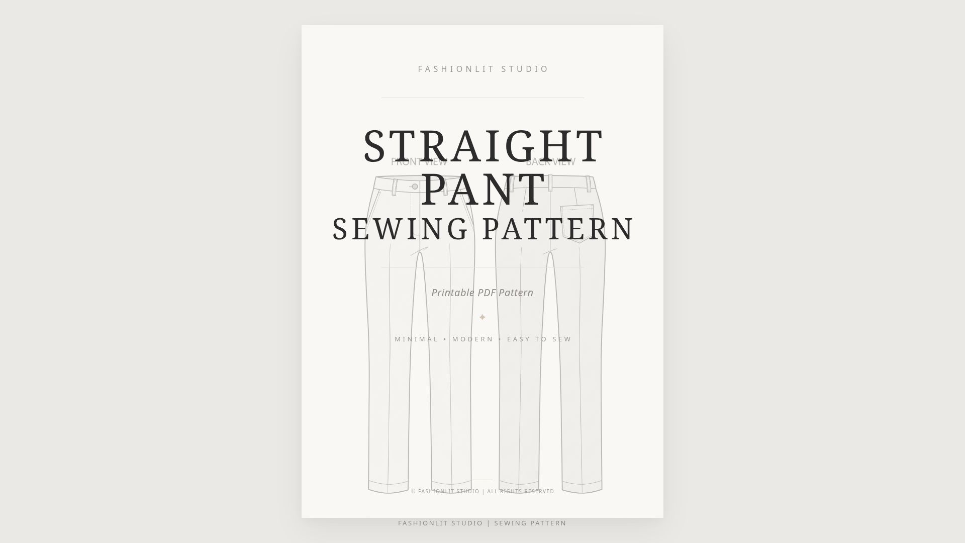 Straight Pant Sewing Pattern Guide | Fashionlit Studio