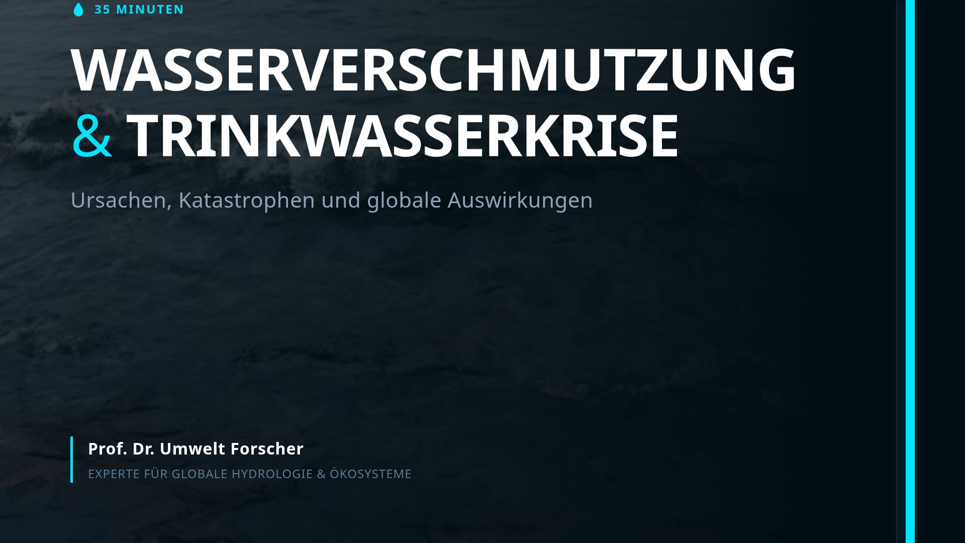 Wasserverschmutzung & Trinkwasserkrise: Globale Analyse