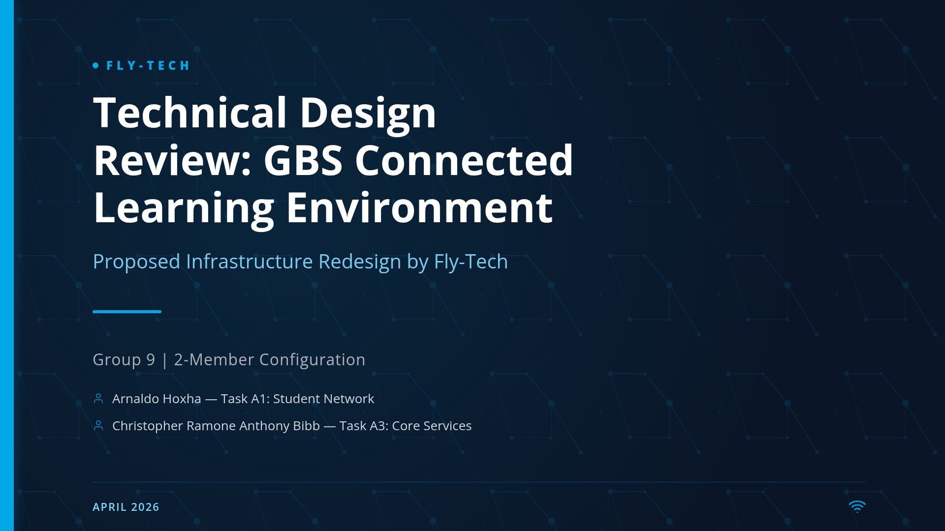 GBS Connected Learning Network Infrastructure Redesign
