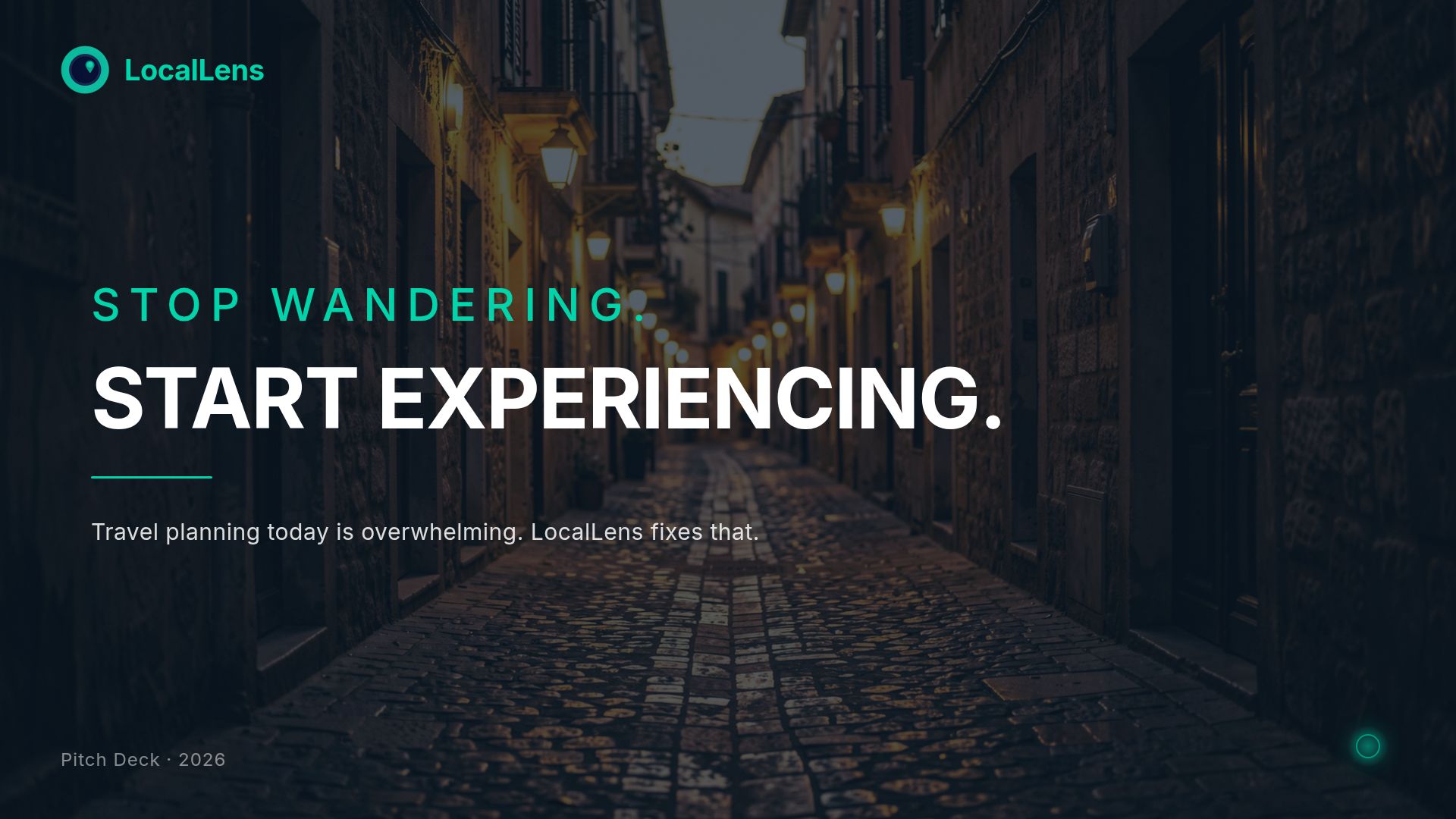 LocalLens Pitch Deck: Authentic Travel Experiences