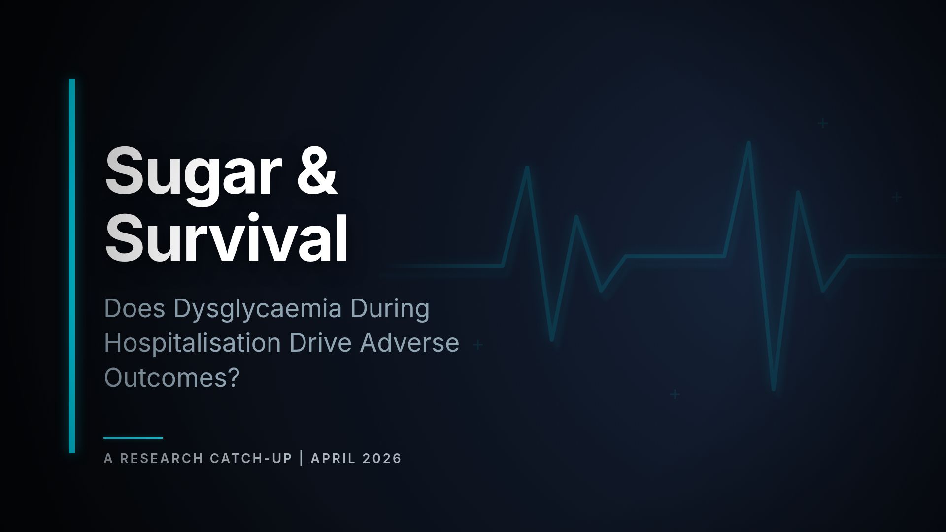 Impact of Hospital Dysglycaemia on Patient Outcomes