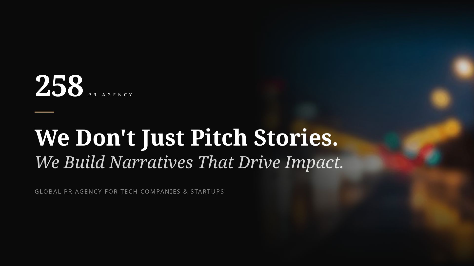 258 PR Agency: Global Tech & Startup Communication Experts