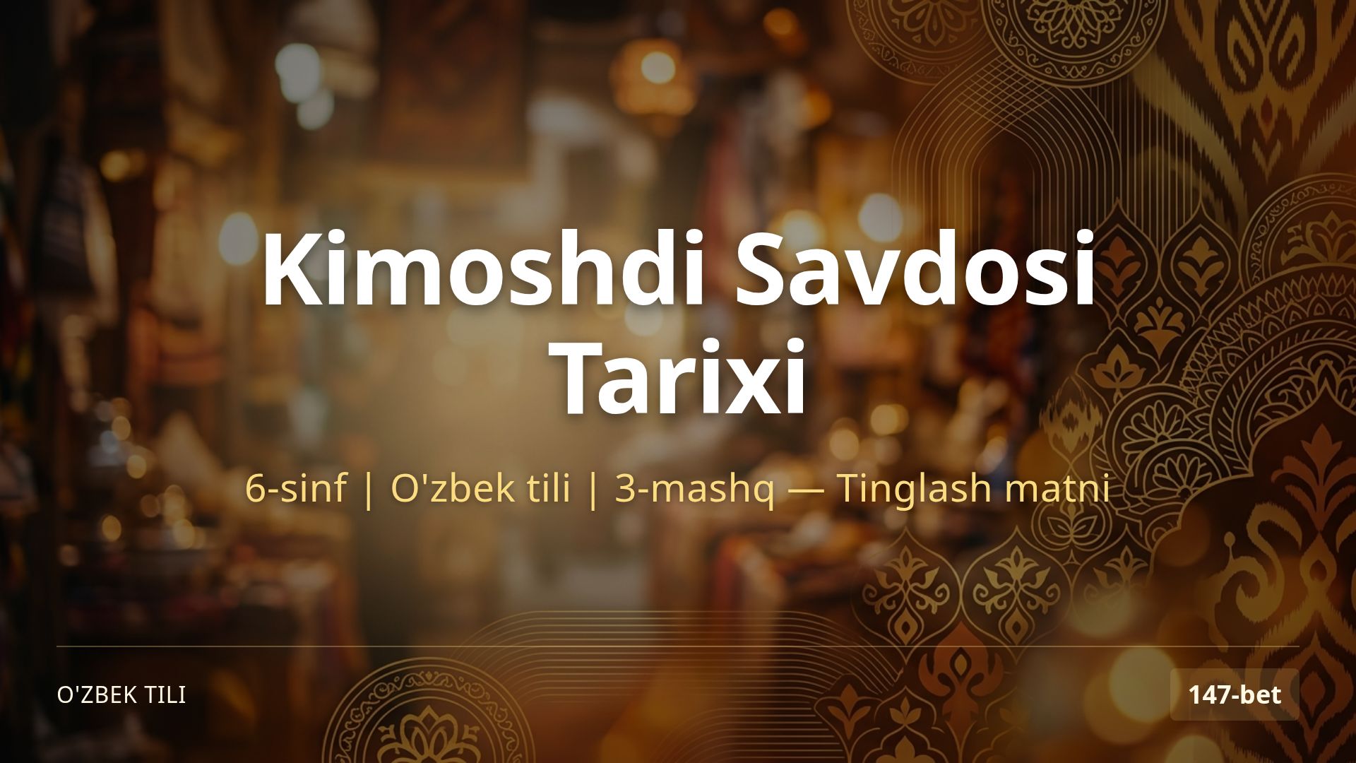 Kimoshdi Savdosi Tarixi: O'zbek Tili 6-Sinf Darsligi