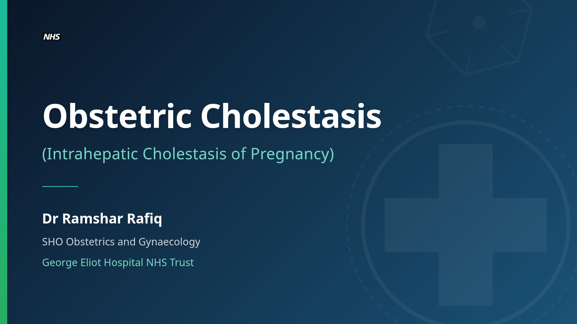 Obstetric Cholestasis: Guidelines and Management