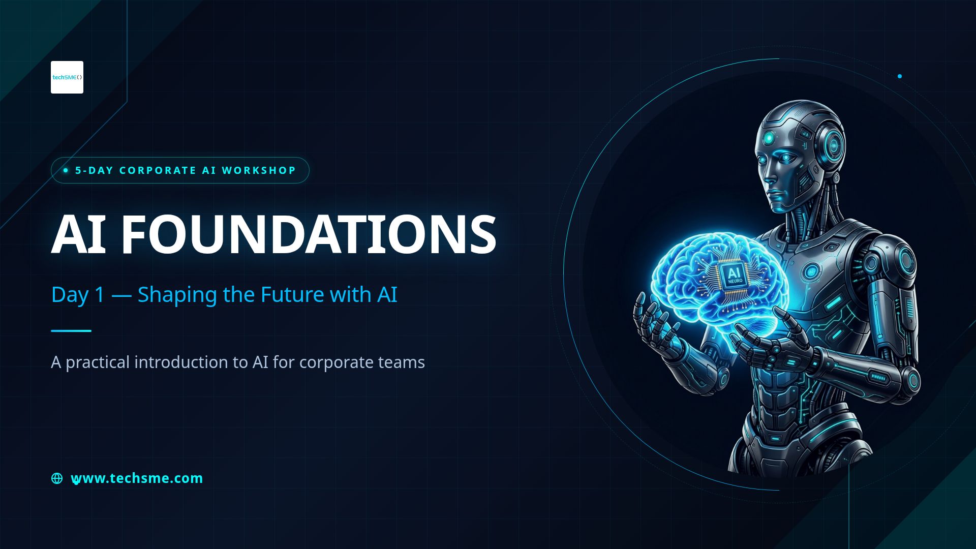 Corporate AI Foundations: 5-Day Workshop Day 1 Guide