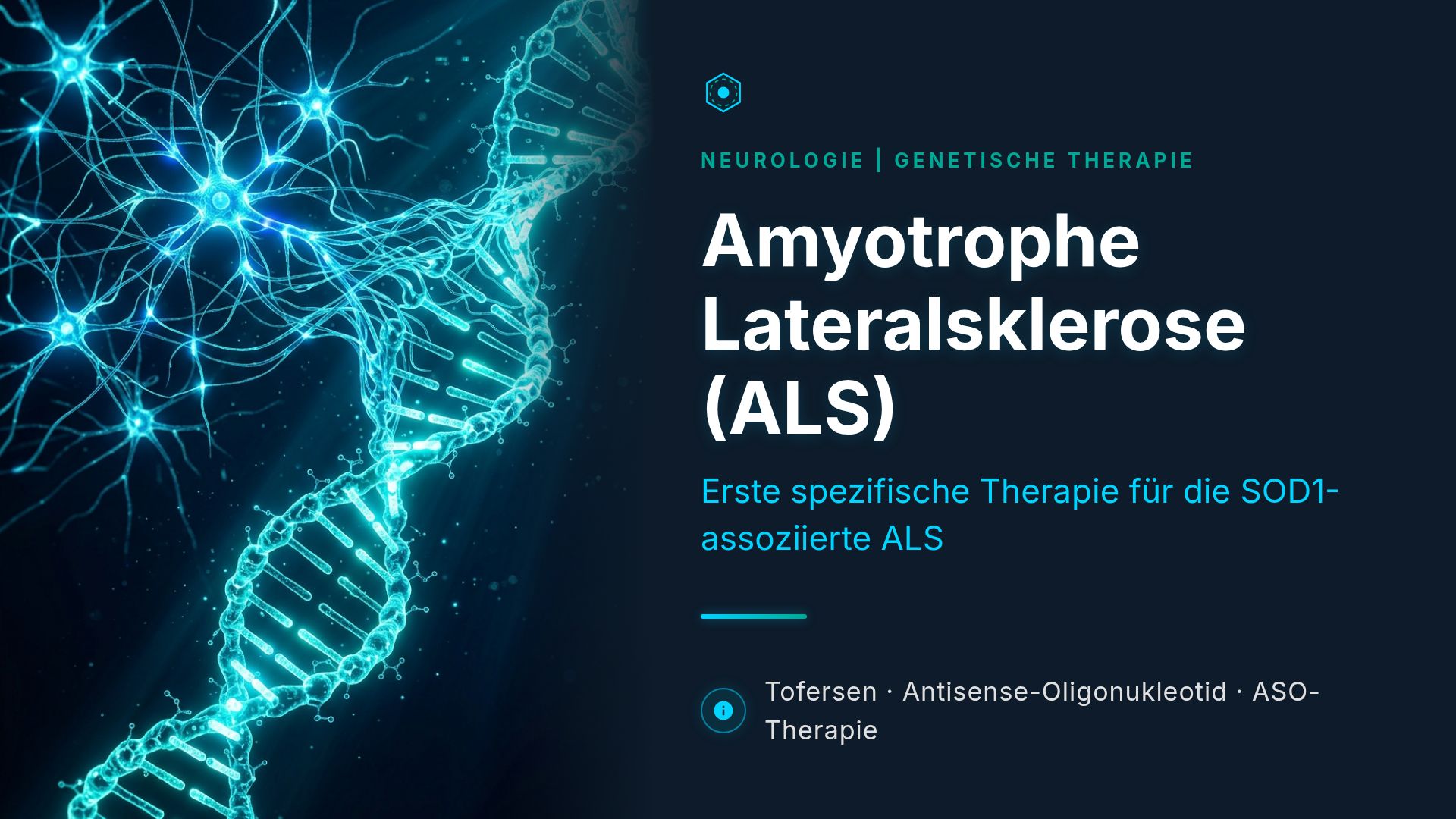 ALS-Therapie: Tofersen für SOD1-assoziierte ALS
