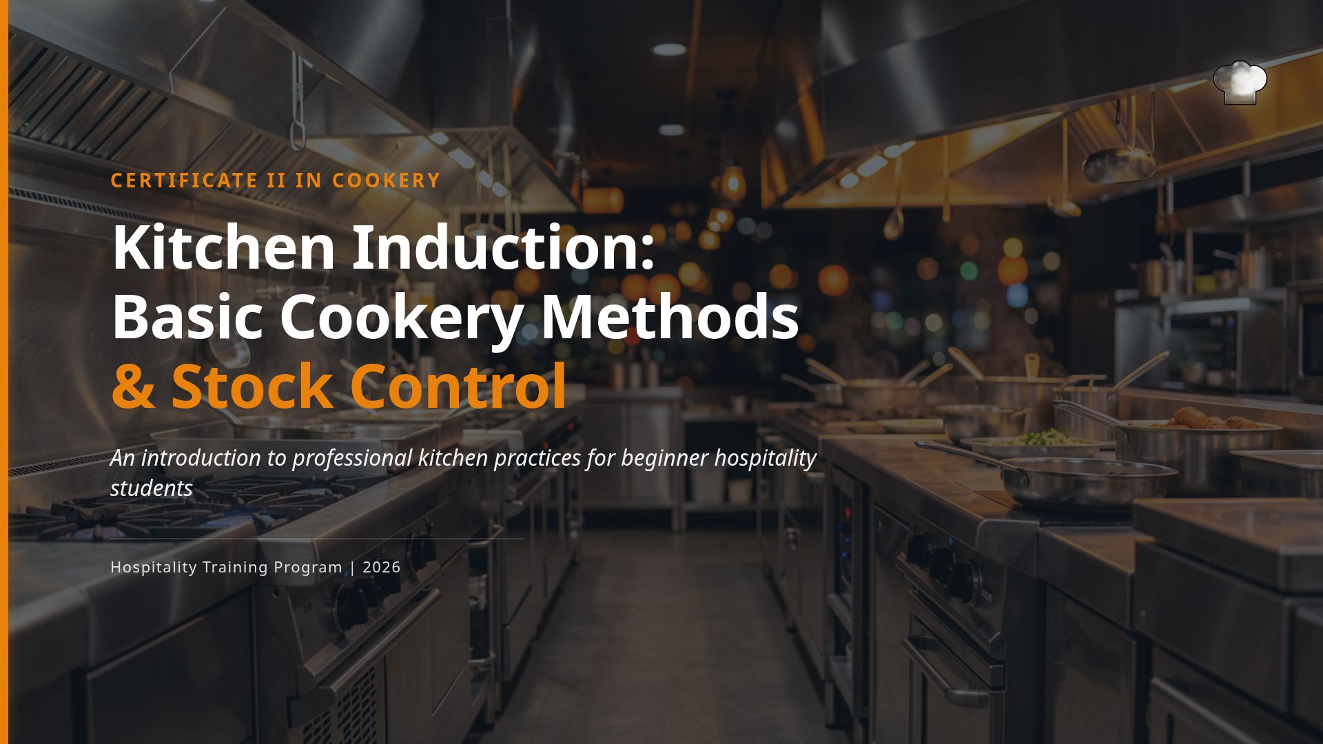 Basic Cookery Methods & Stock Control | Kitchen Induction
