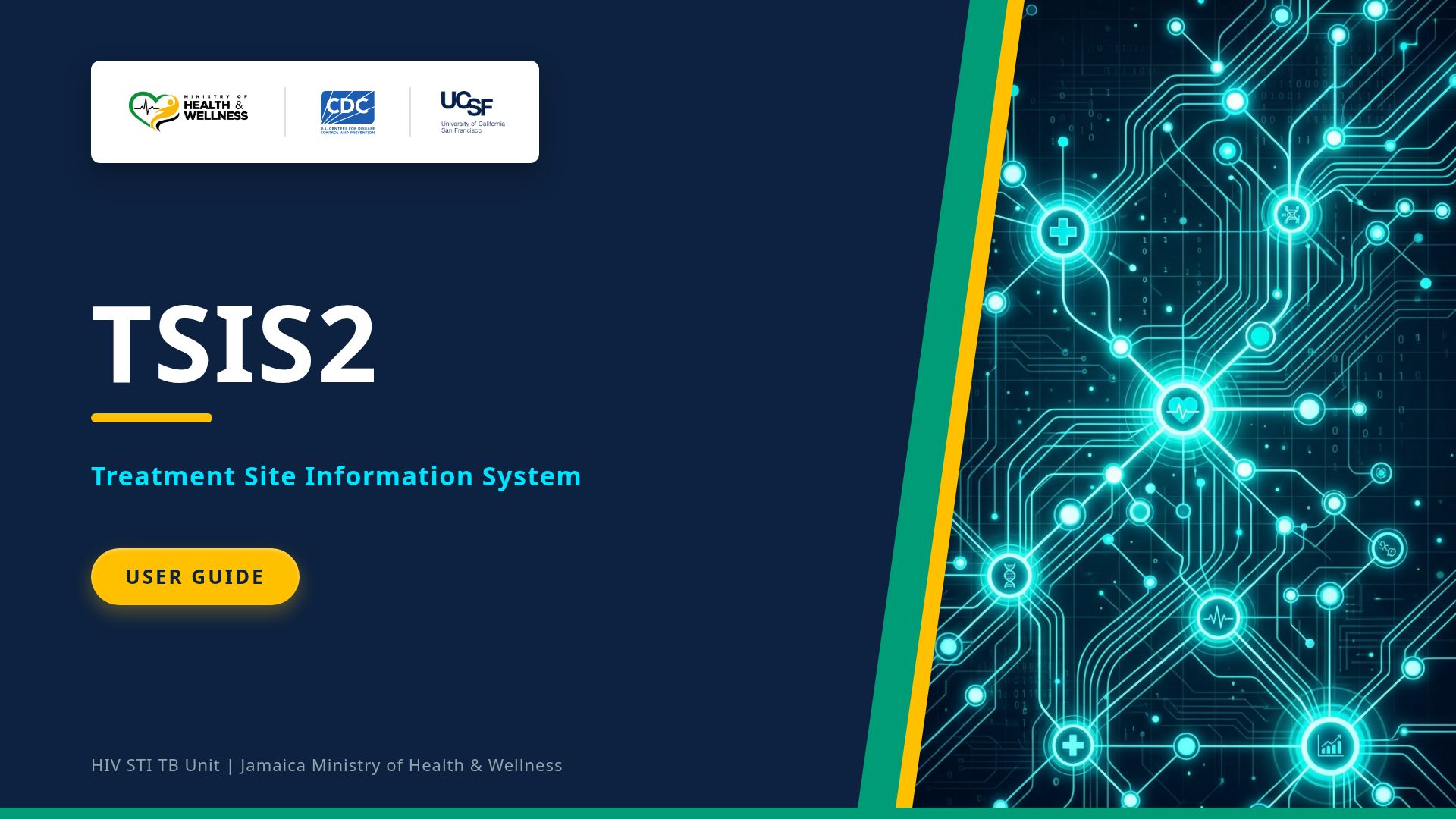 Jamaica TSIS2 User Guide: HIV Treatment Information System