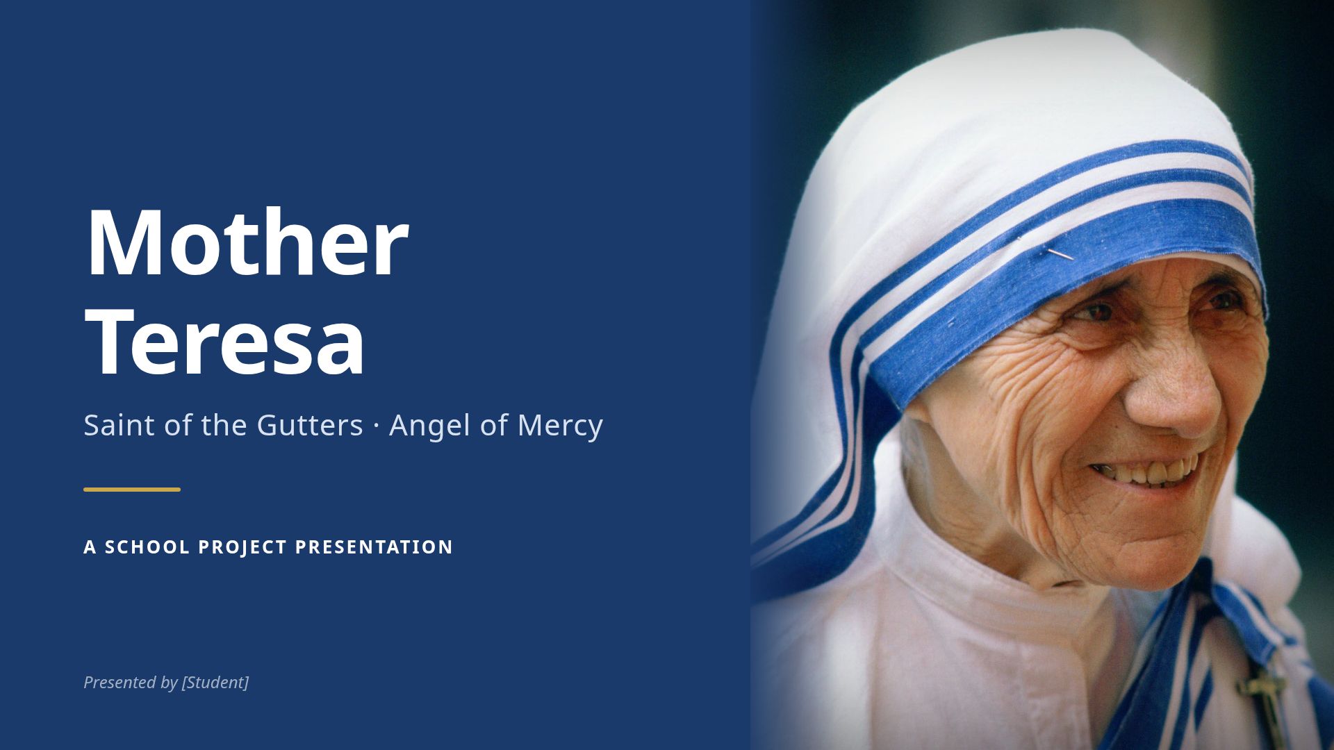 Life and Legacy of Mother Teresa: School Project
