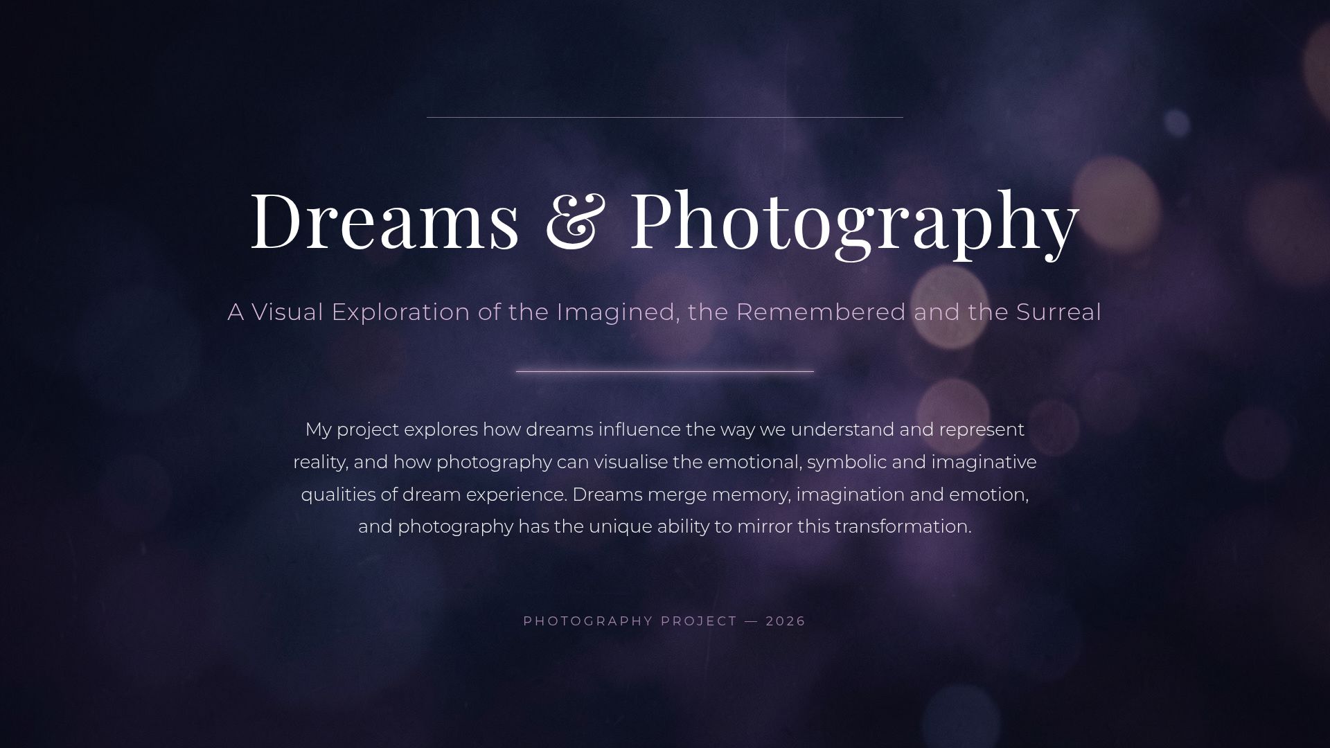 Dreams & Photography: Visualizing the Surreal & Imagined