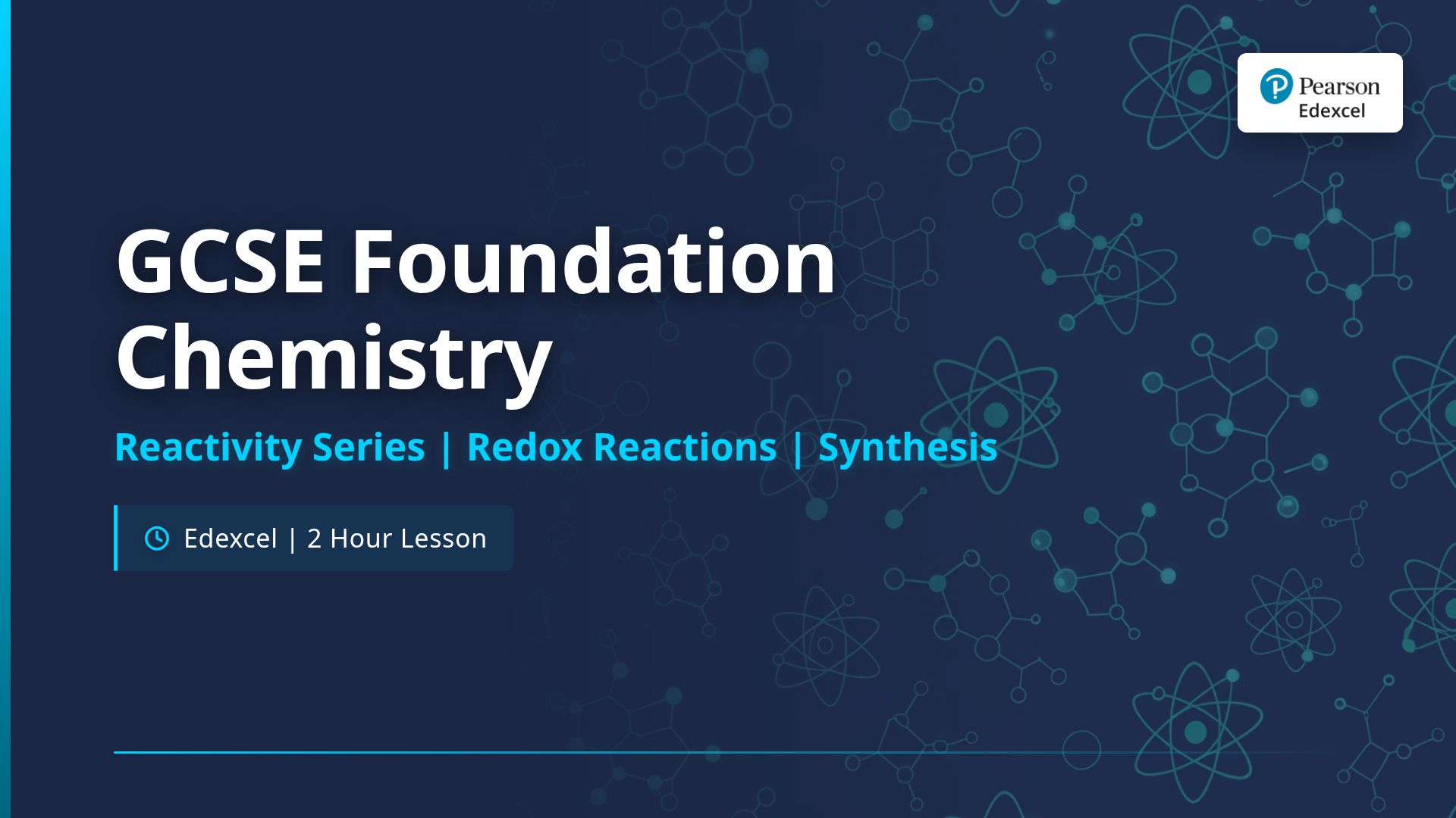 GCSE Foundation Chemistry: Reactivity, Redox & Synthesis