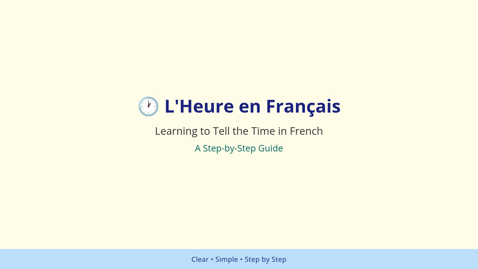 How to Tell Time in French: A Step-by-Step Guide