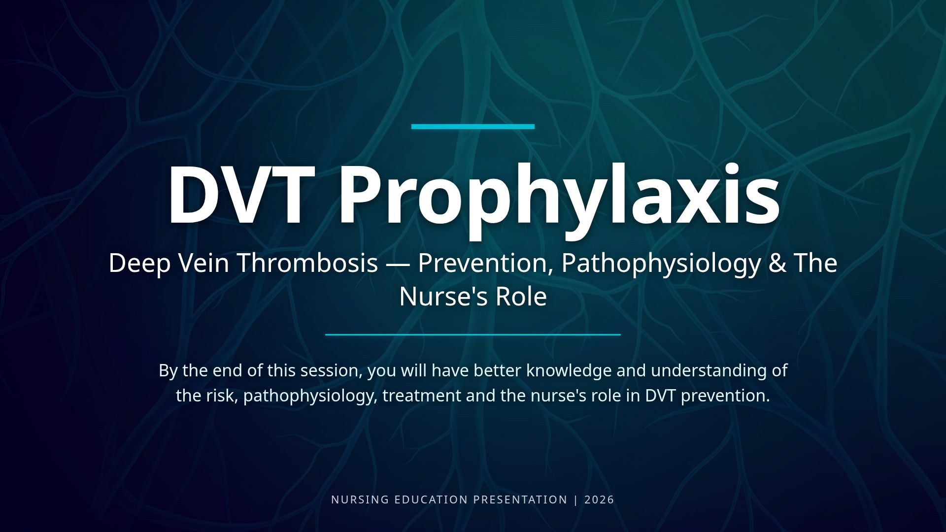 DVT Prophylaxis: Pathophysiology & Nursing Prevention Role