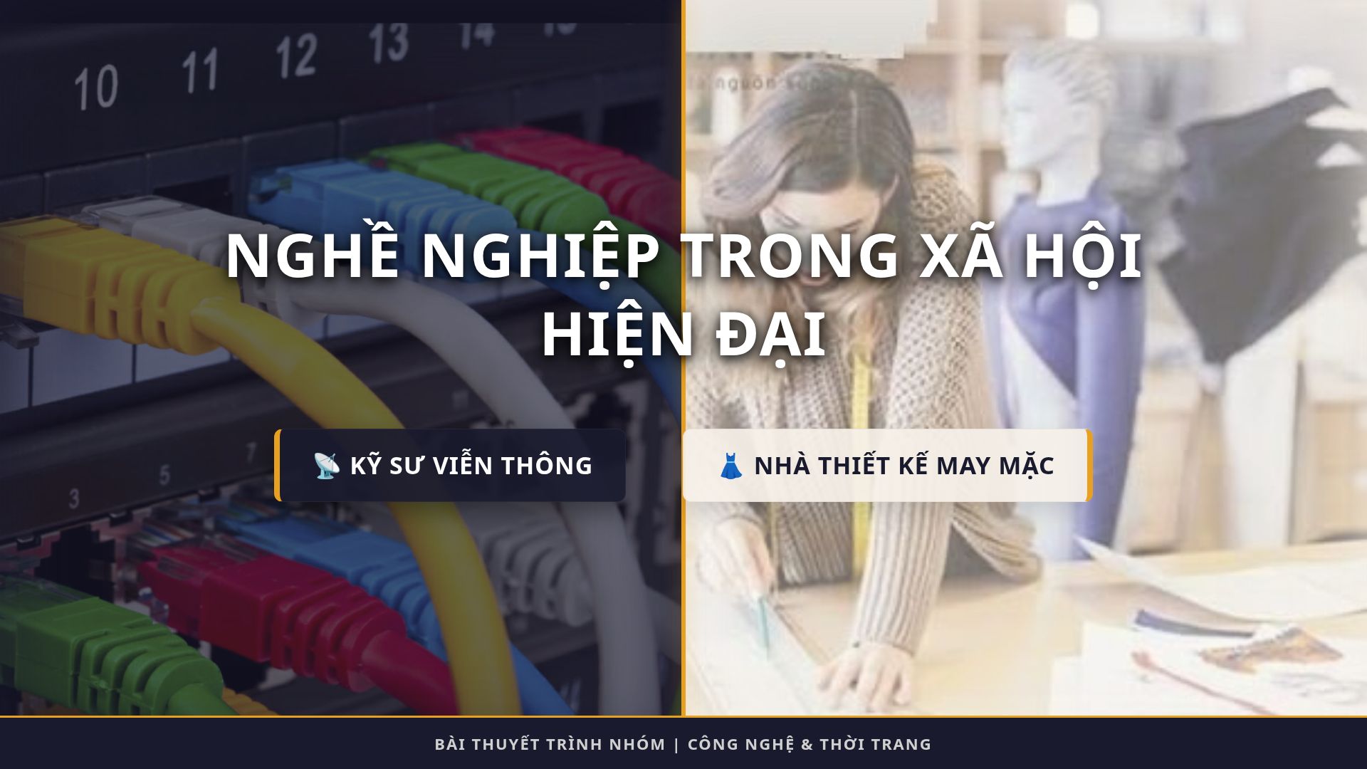 Nghề Nghiệp Hiện Đại: Kỹ Sư Viễn Thông & Thiết Kế May Mặc