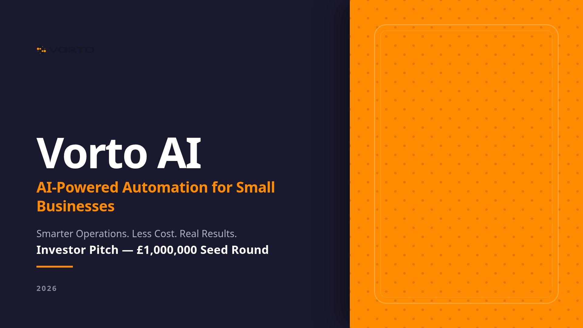 Vorto AI Pitch Deck: AI Automation for SMBs (£1M Seed)