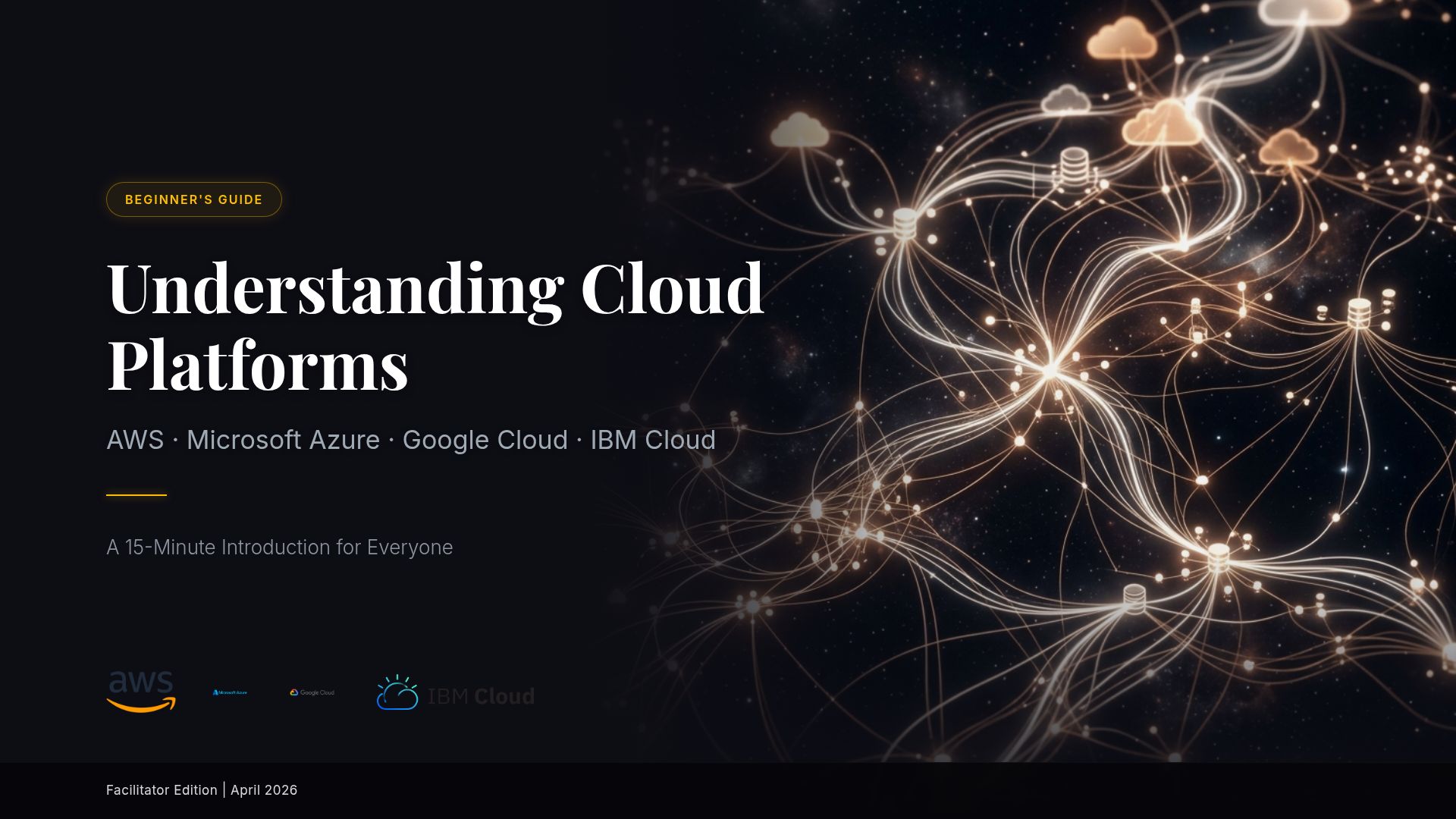 Beginner's Guide to AWS, Azure, Google Cloud, and IBM Cloud