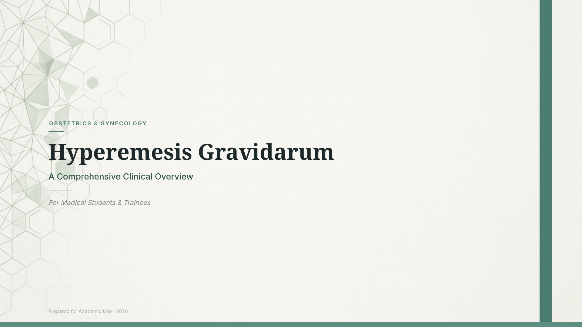 Clinical Overview of Hyperemesis Gravidarum for Trainees