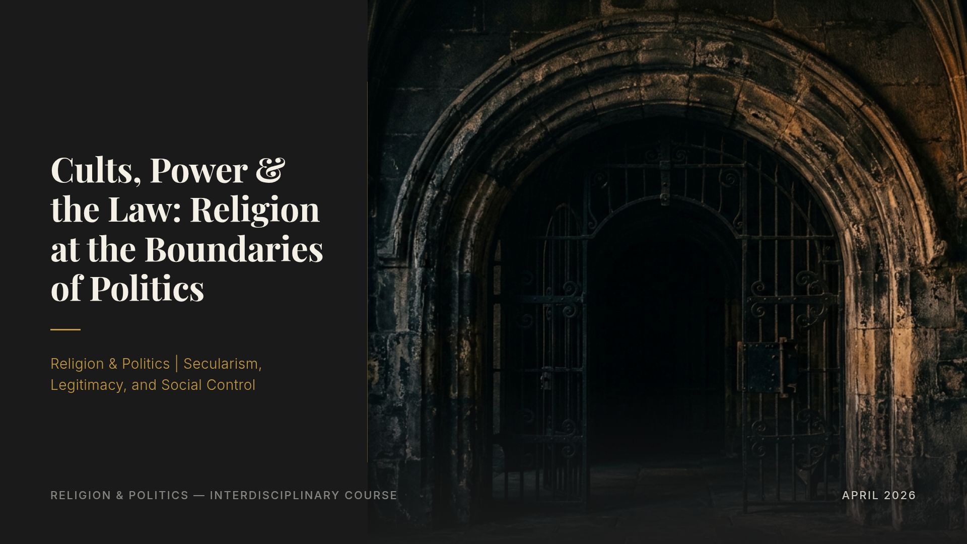 Cults, Power & the Law: Religion and Political Boundaries