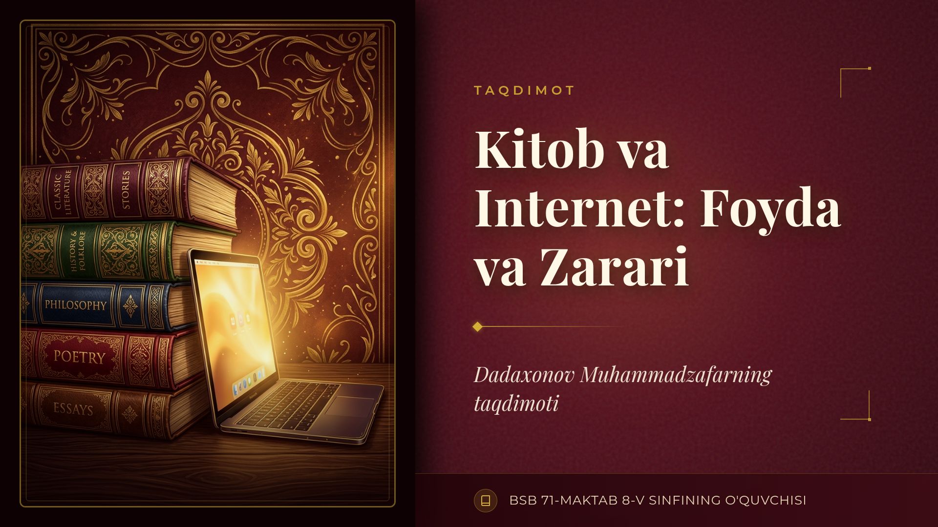 Kitob va Internet: Foyda va Zarari — Taqdimot