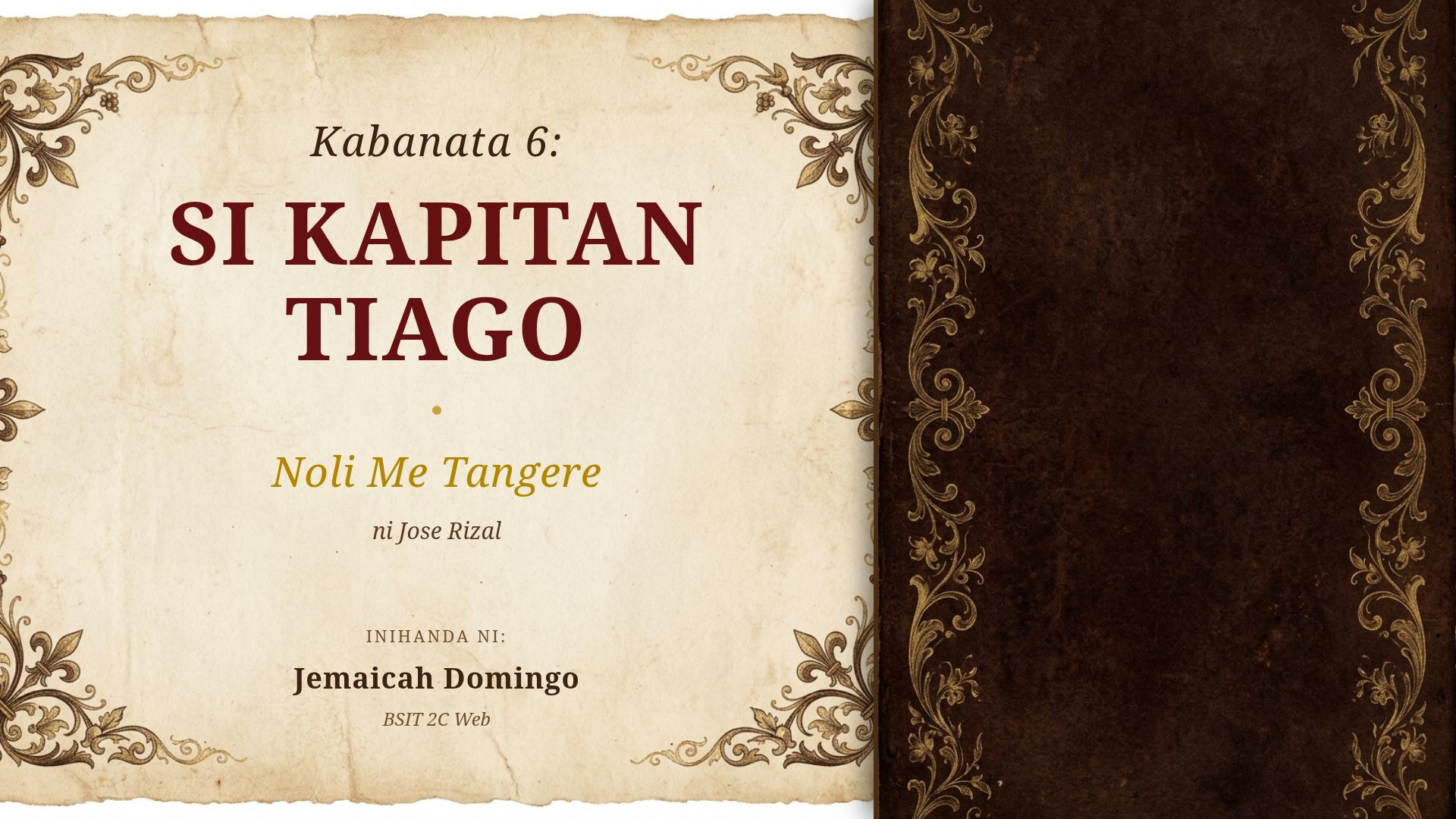 Noli Me Tangere Kabanata 6: Si Kapitan Tiago - Buod at Aral