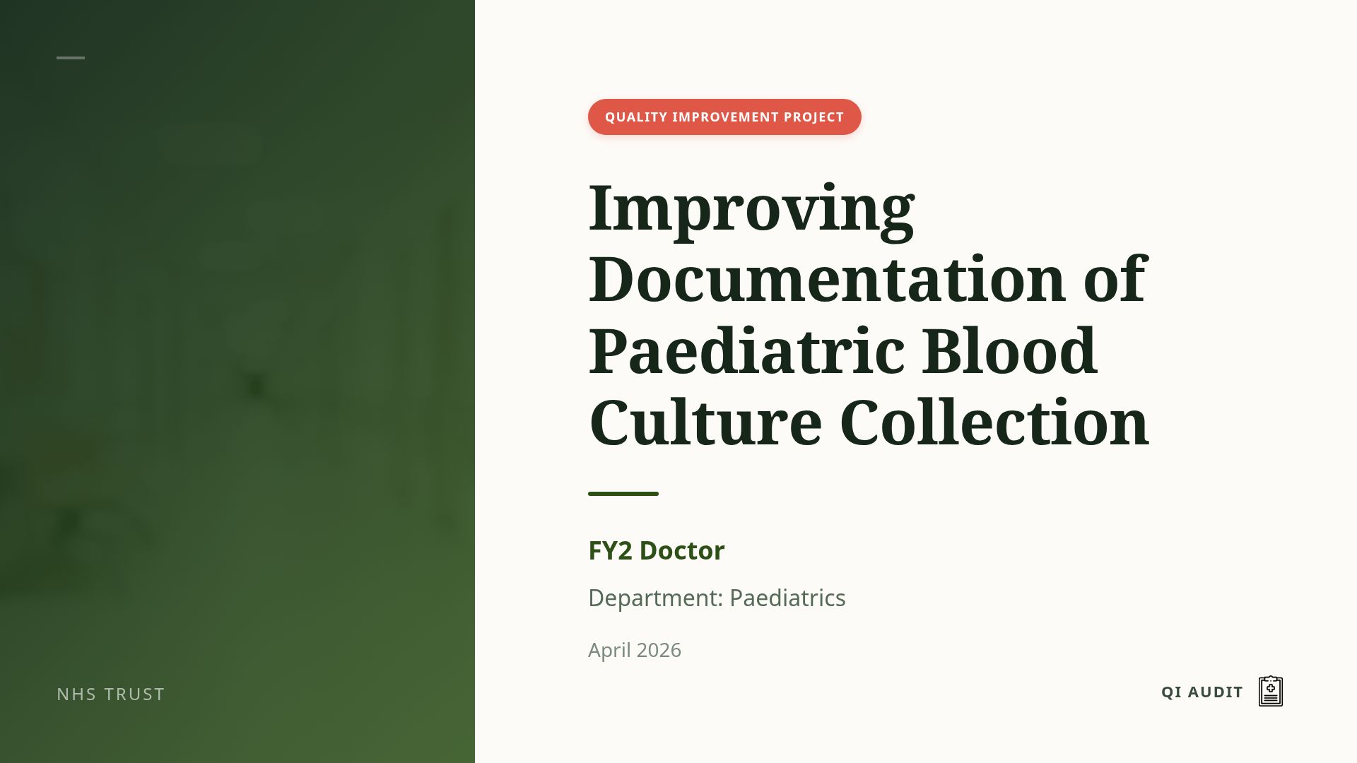 Improving Paediatric Blood Culture Documentation | QI Project