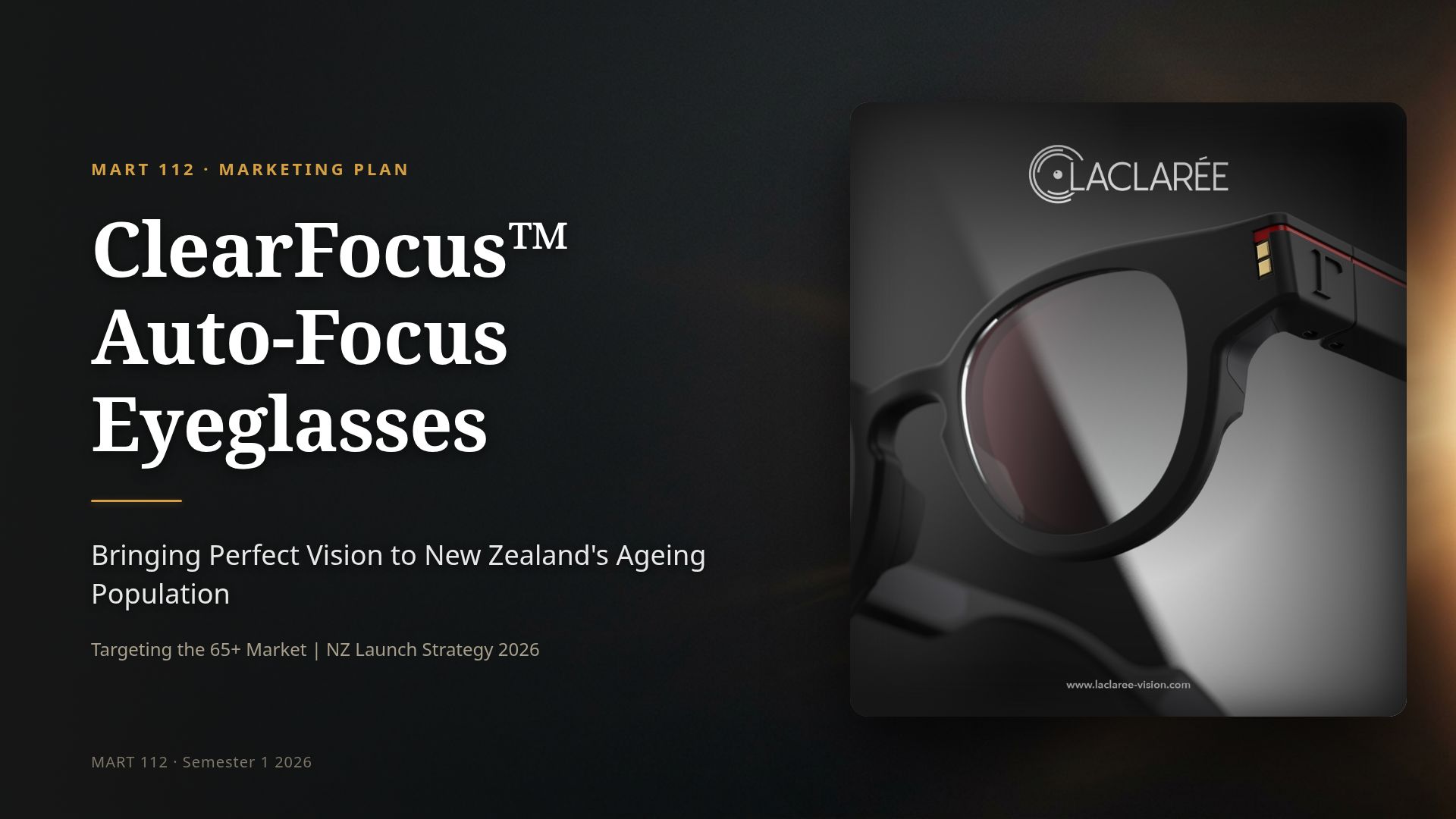 ClearFocus™ Marketing Plan: NZ 65+ Auto-Focus Eyewear