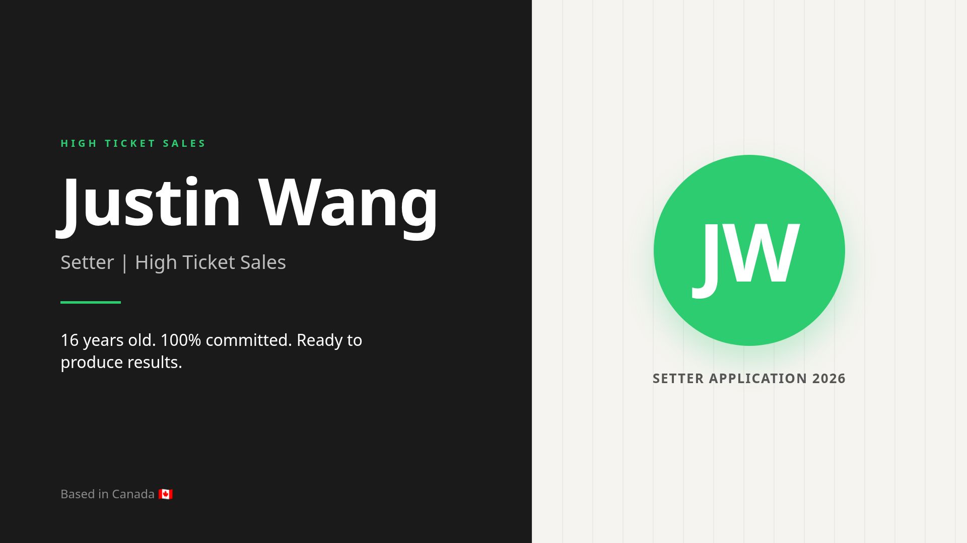 Justin Wang — High Ticket Sales Setter Application 2026
