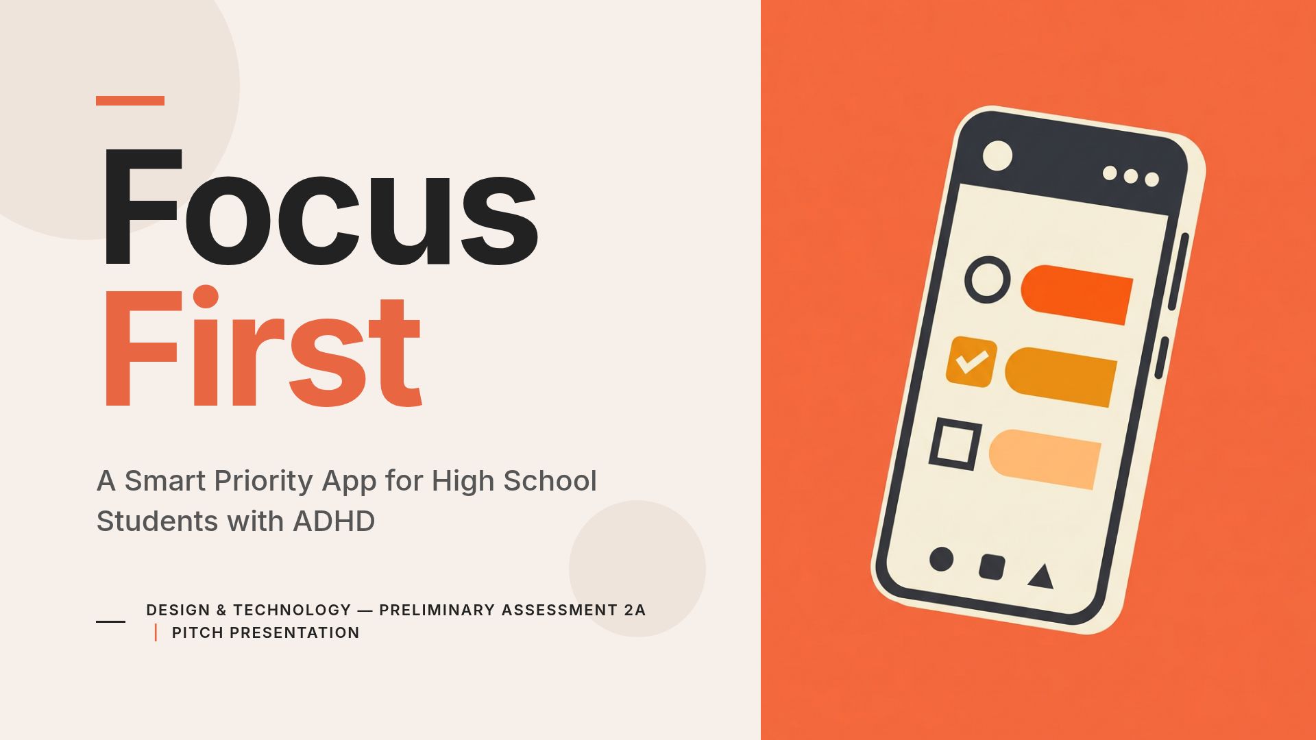 Focus First: ADHD Priority App Pitch for High Schoolers