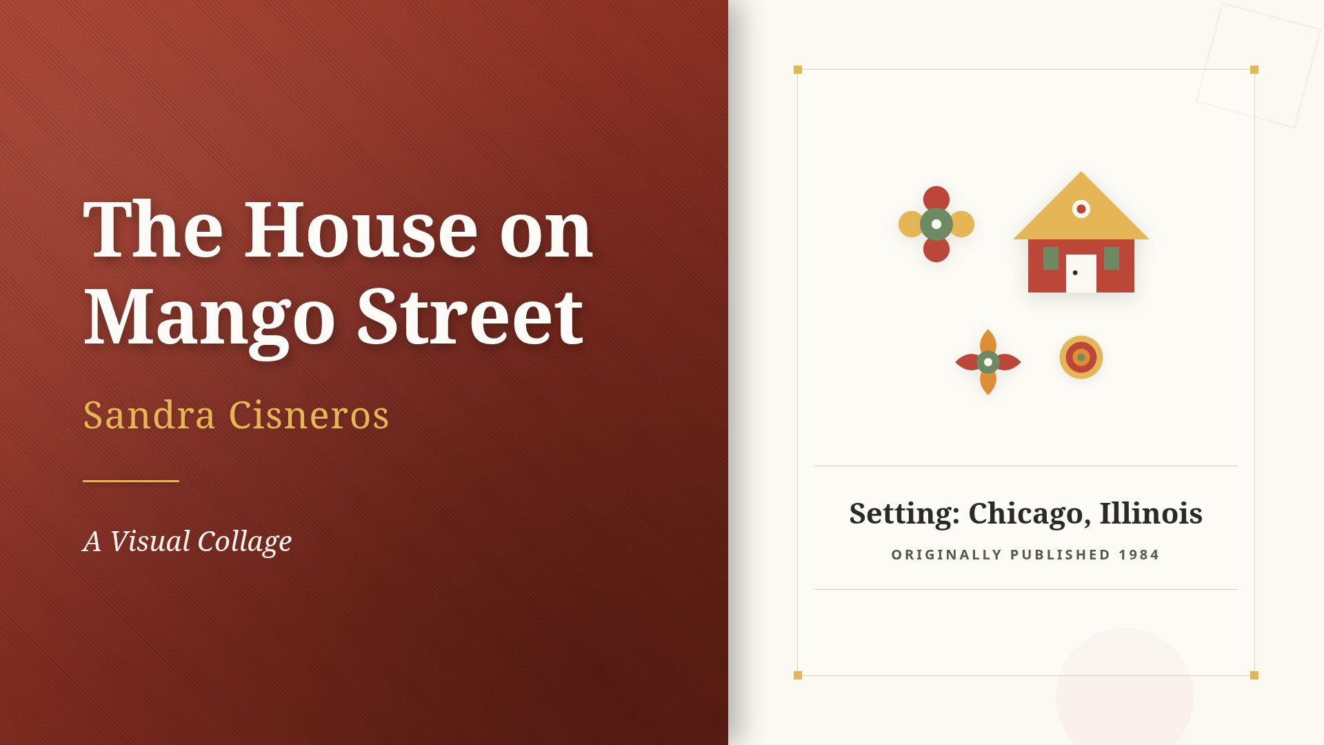 The House on Mango Street: A Visual Study of Sandra Cisneros