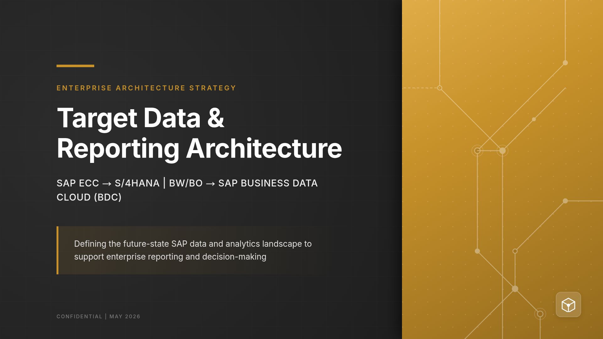 SAP Target Data & Reporting Architecture: S/4HANA & BDC