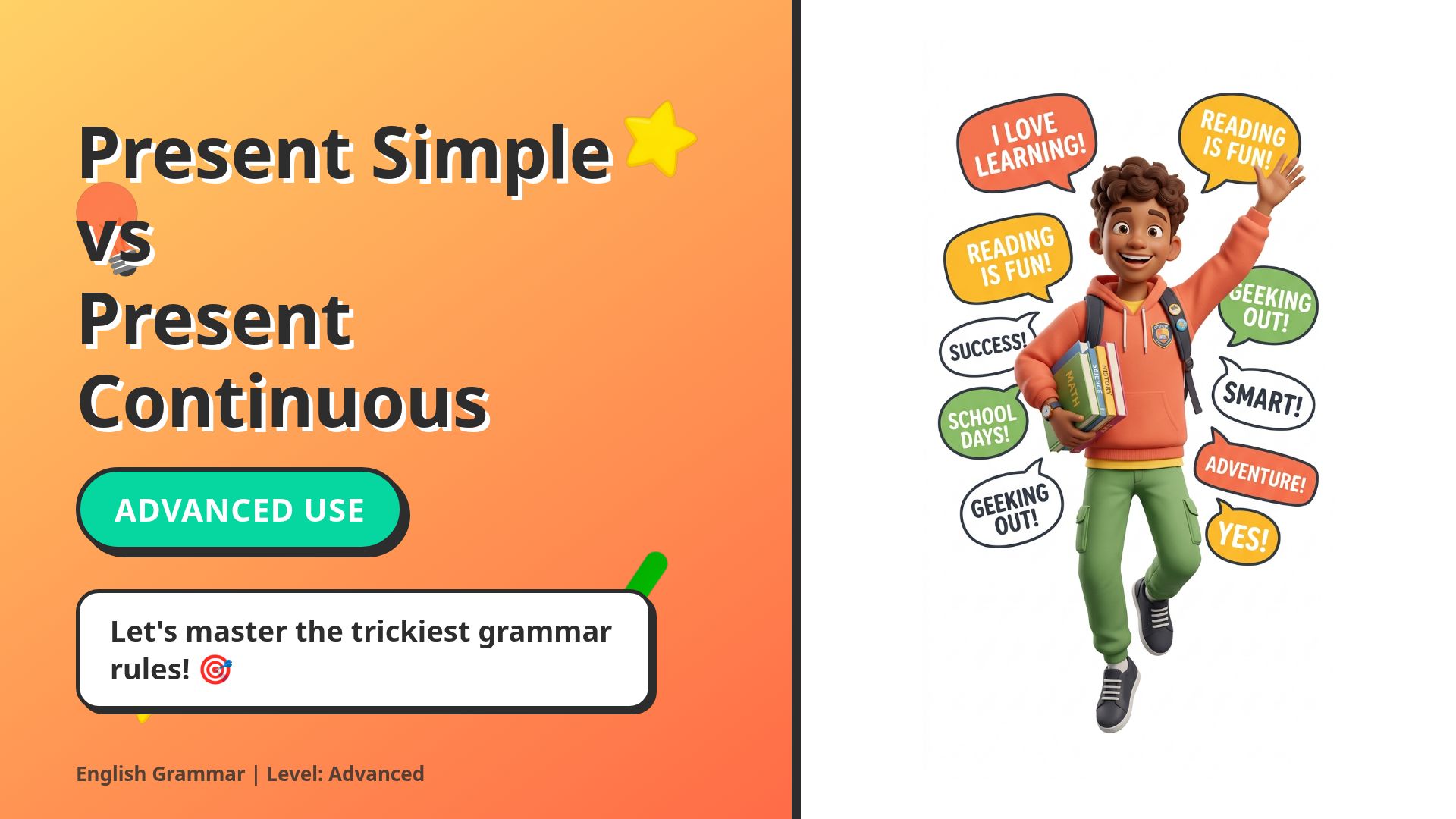 Advanced Present Simple vs Continuous: Grammar Guide