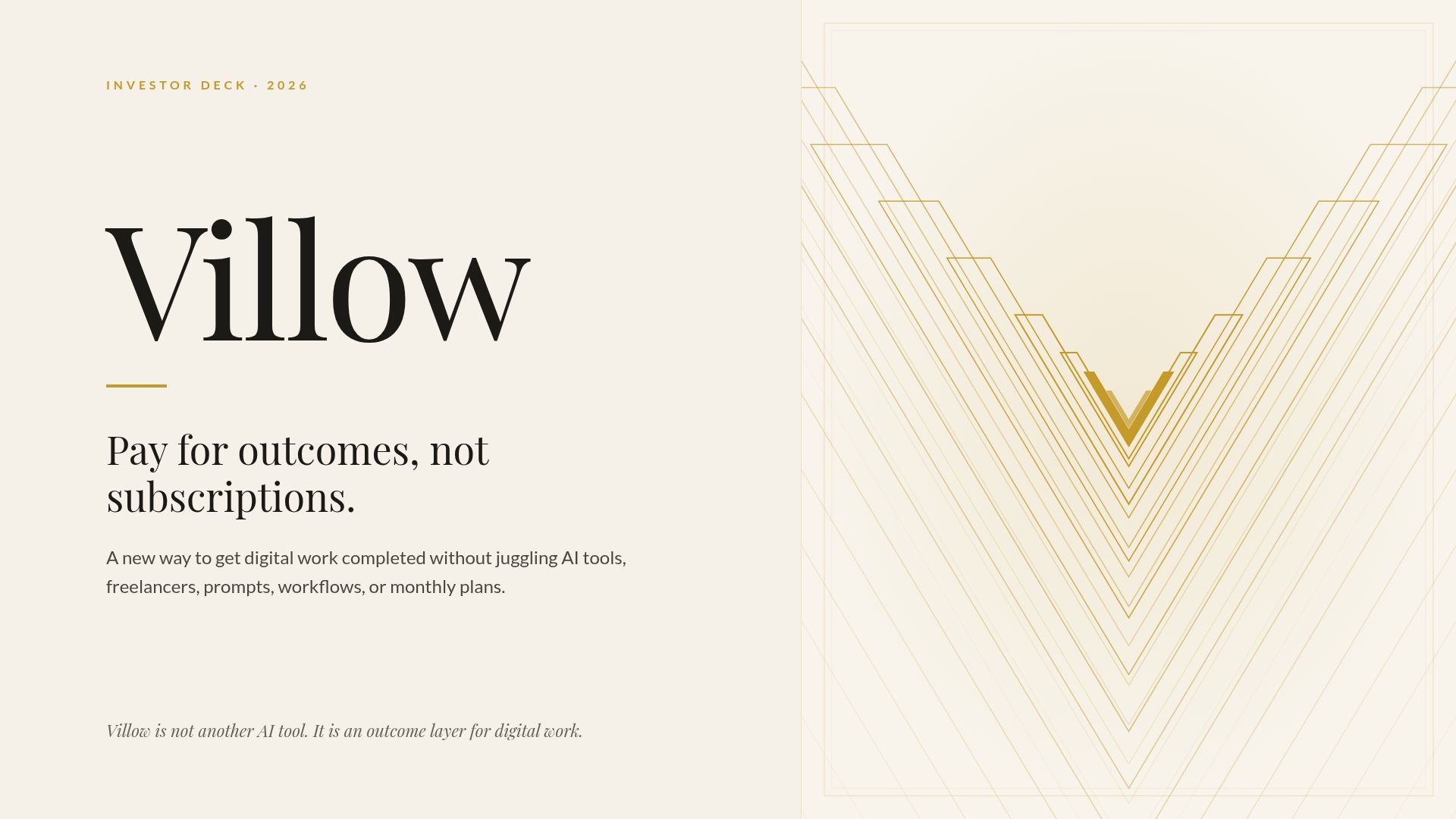 Villow: The Outcome Layer for Digital Work Pitch Deck