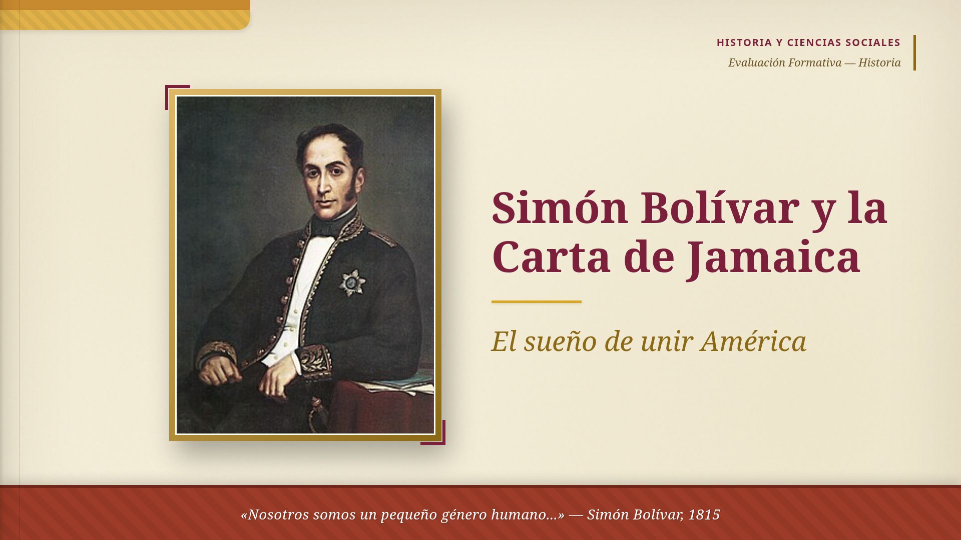 Simón Bolívar y la Carta de Jamaica: El Legado de la Unión